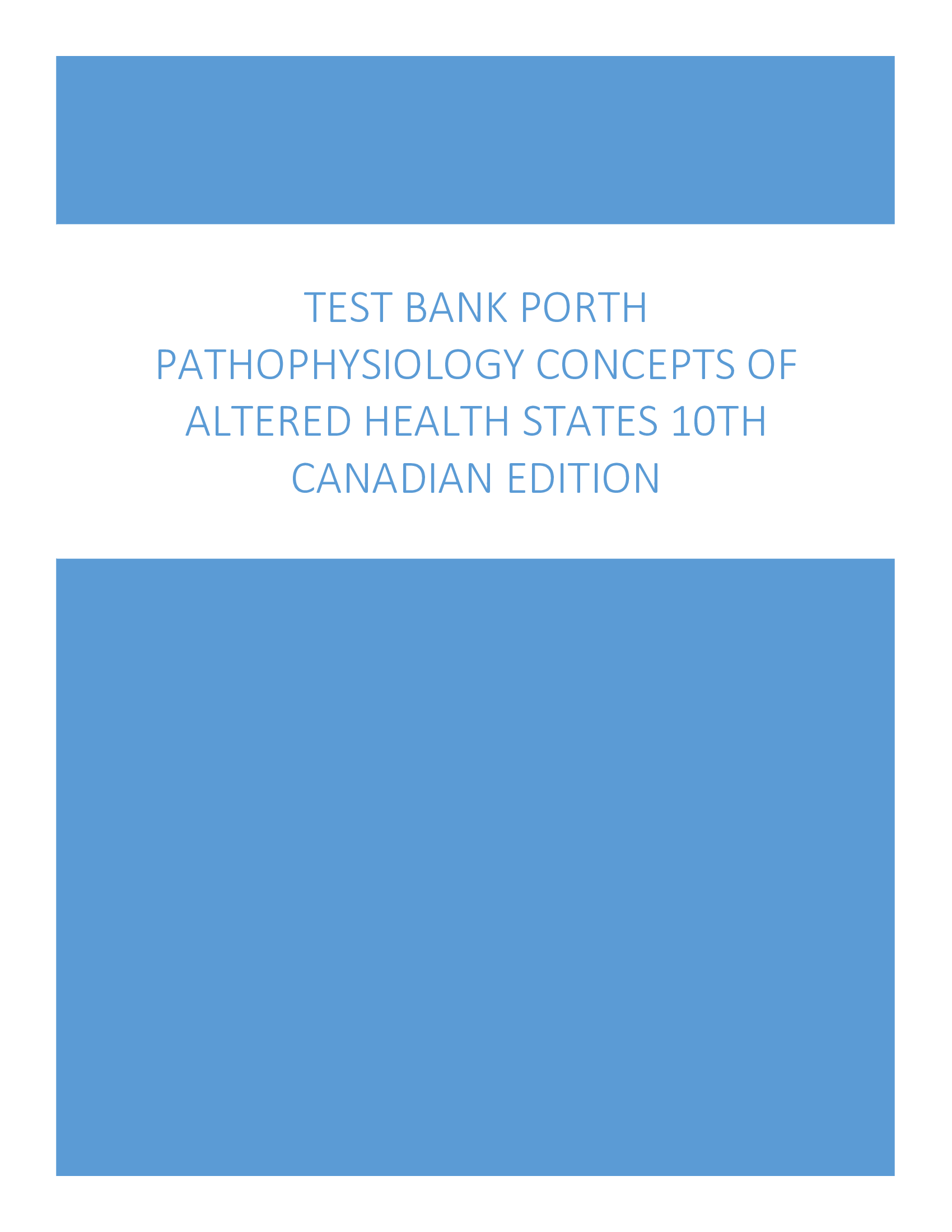 Test Bank Porth Pathophysiology Concepts of Altered Health States 10th Canadian Edition