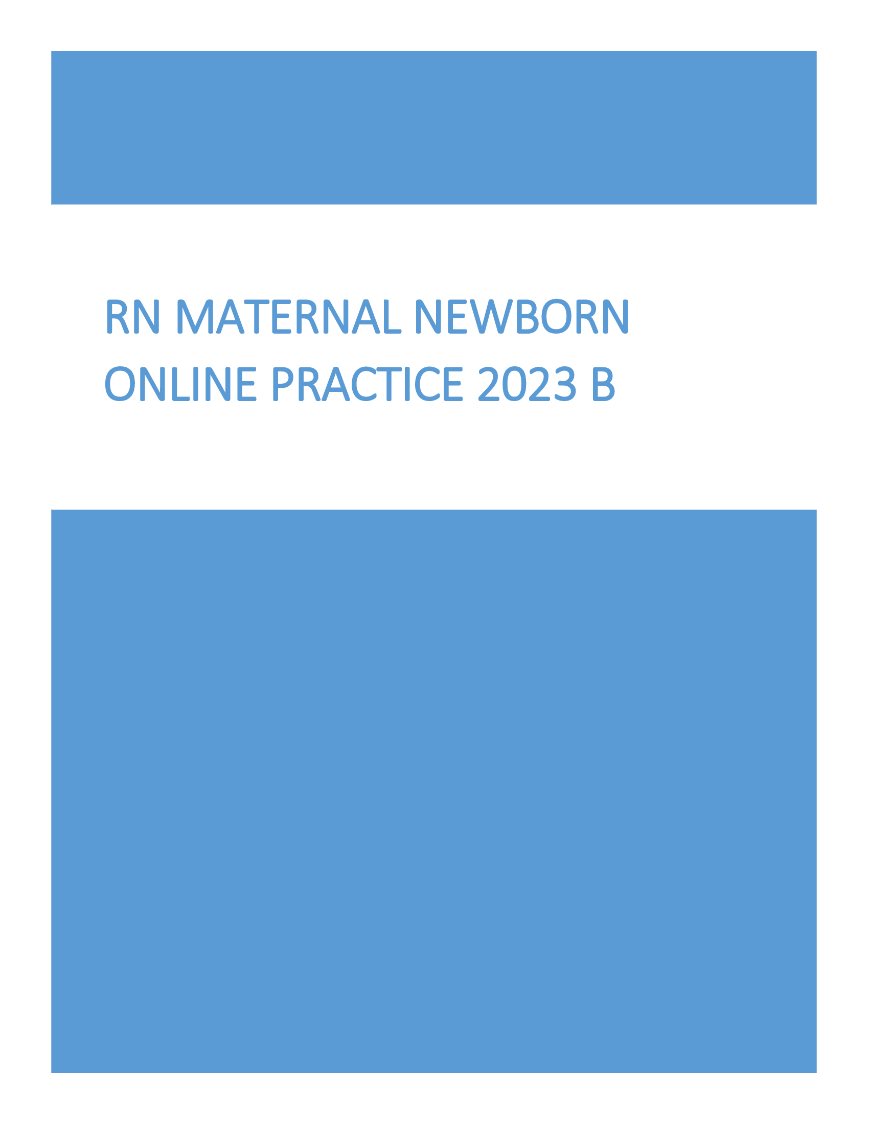 RN Maternal Newborn Online Practice 2023 B