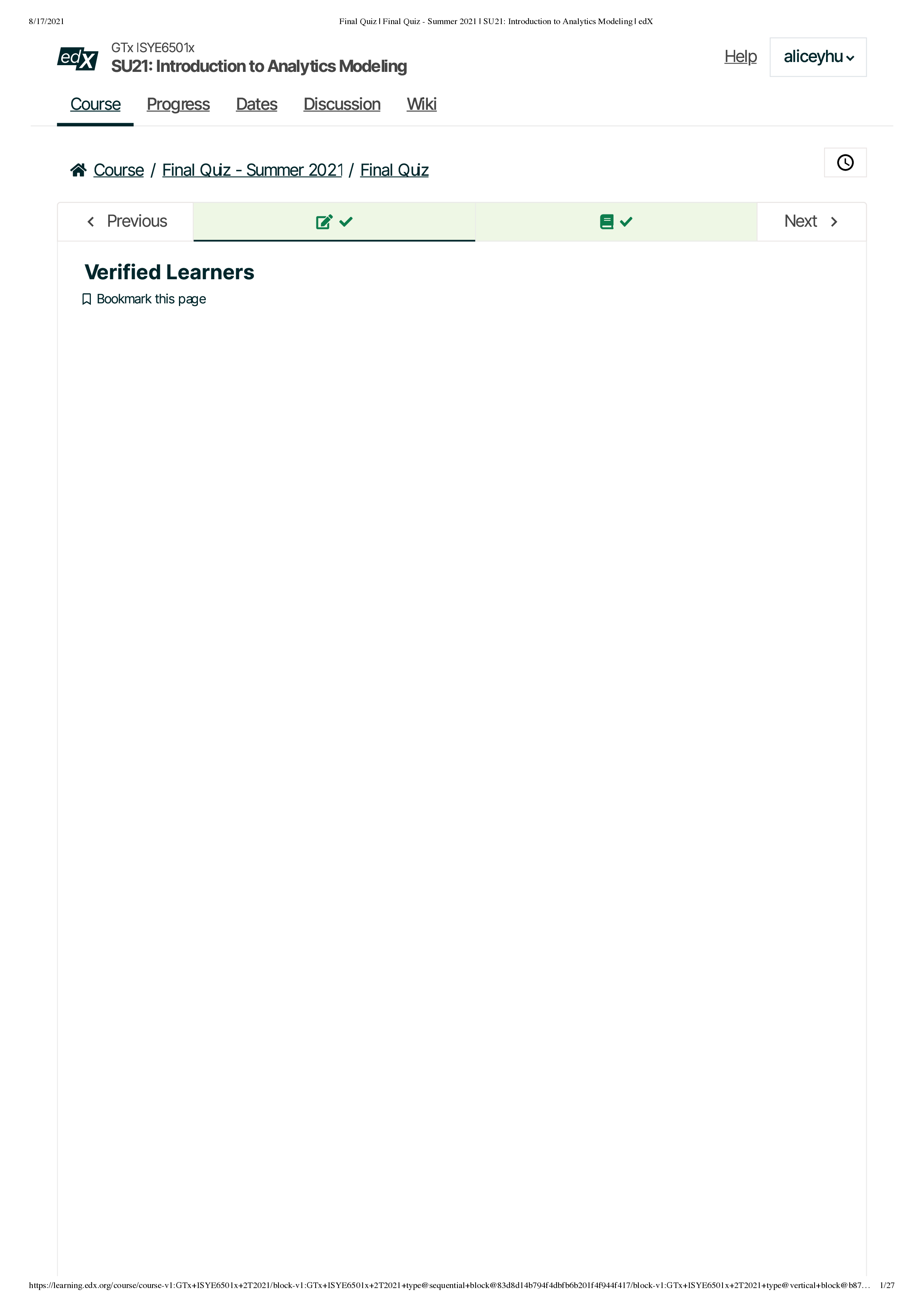 Final Quiz  Final Quiz - Summer 2021   SU21 Introduction to Analytics Modeling 100 out 100 points