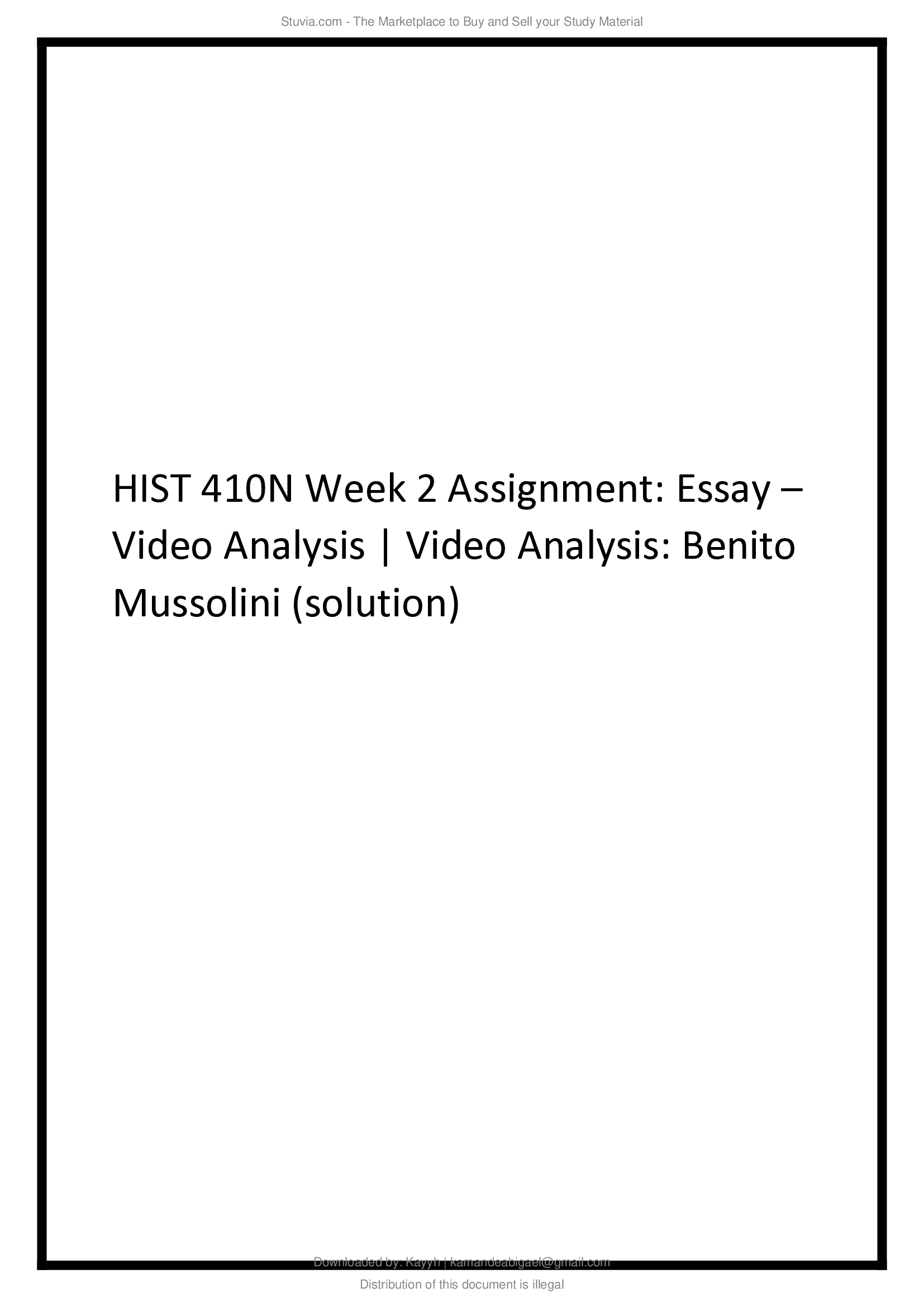 HIST 410N Week 2 Assignment Essay – Video Analysis Video Analysis Benito Mussolini (solution).