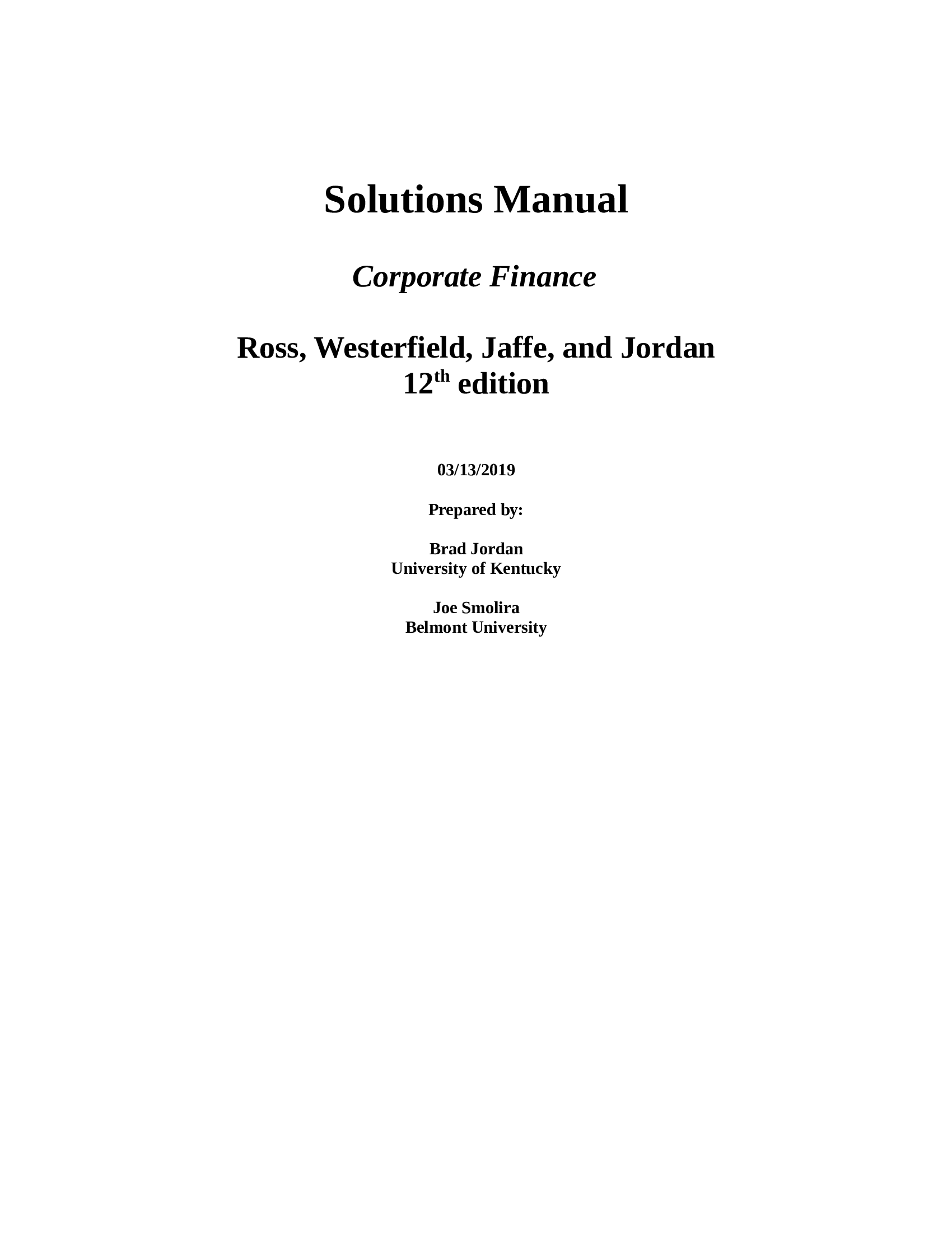 [SOLUTION MANUAL) Fundamentals of Corporate Finance 12th Edition By Stephen Ross and Randolph Westerfield and Bradford Jordan