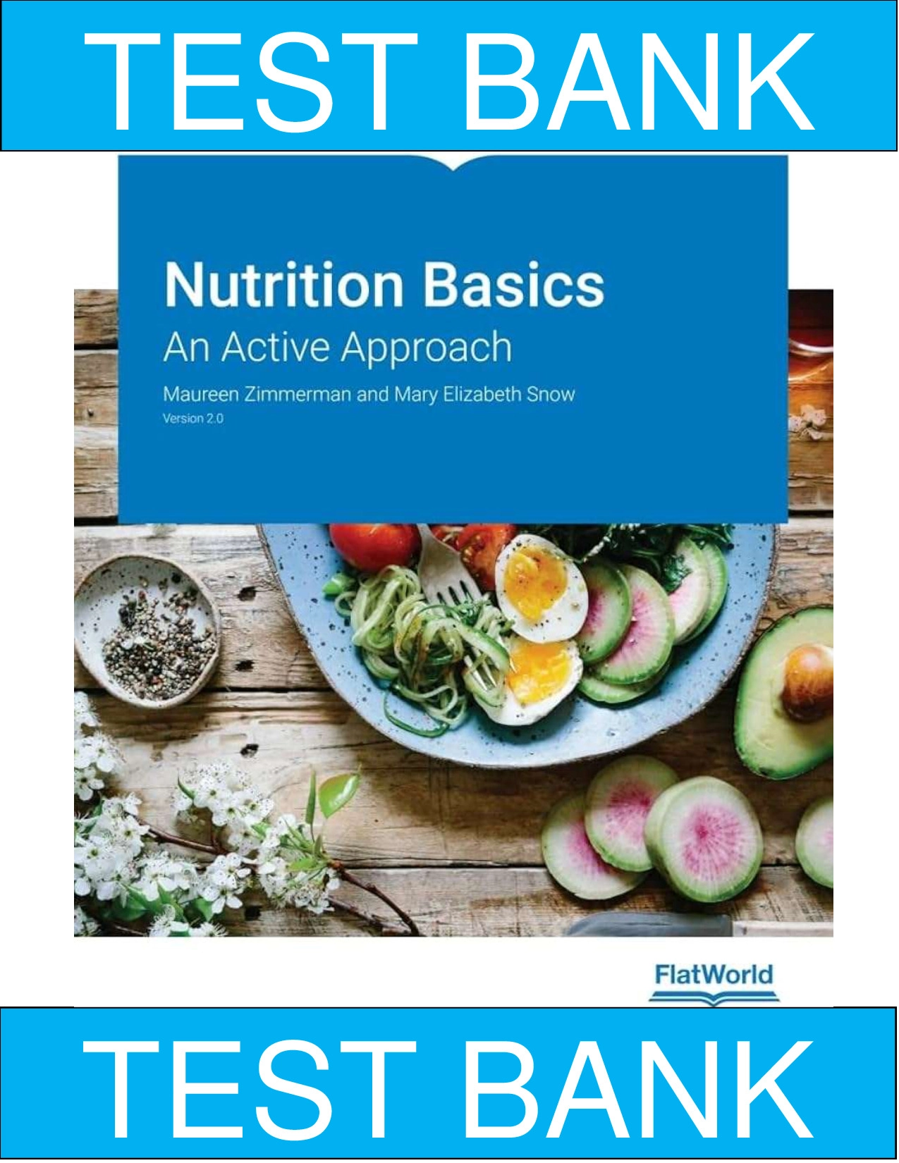 Test Bank for Nutrition Basics An Active Approach 2nd Edition by Zimmerman (All Chapters PDF)