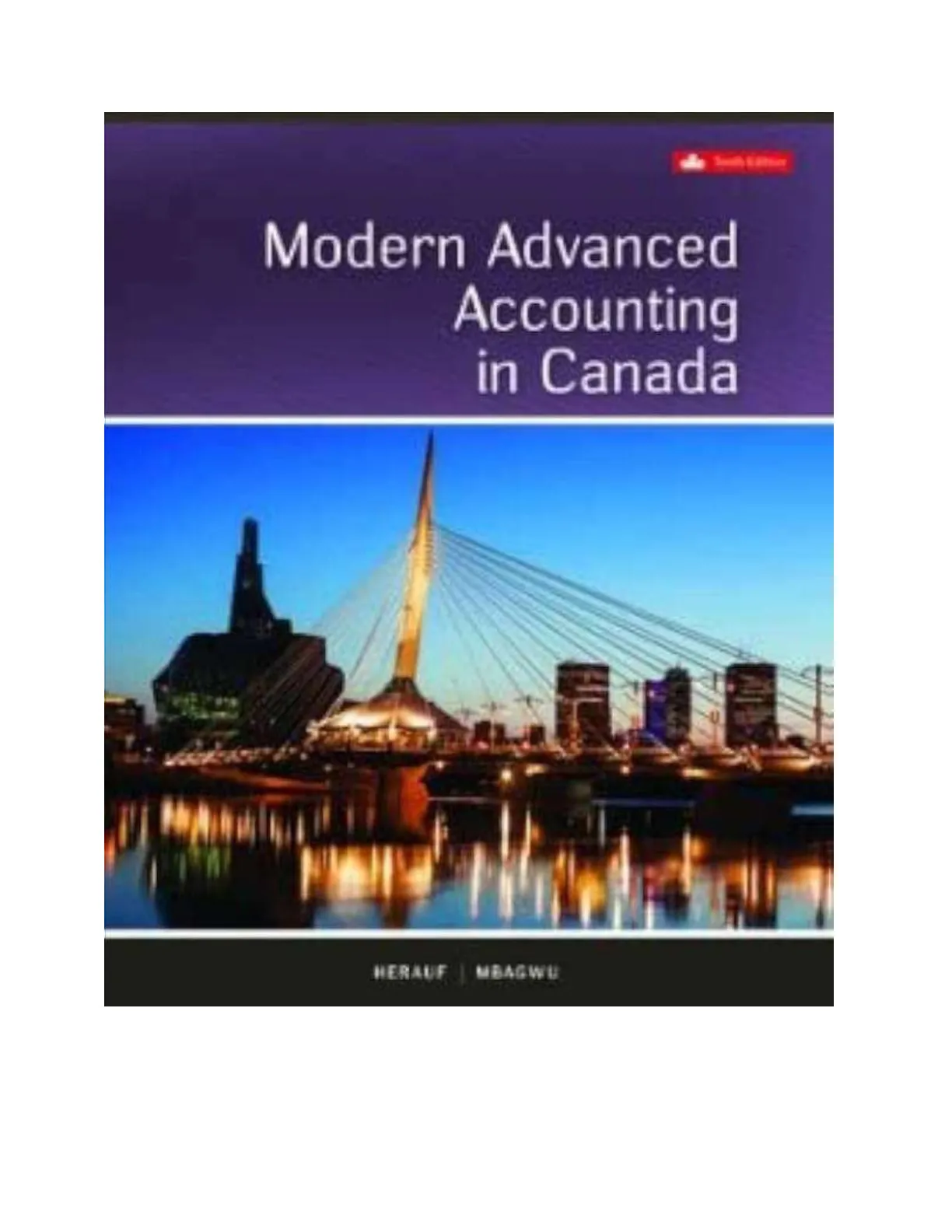 Modern Advanced Accounting in Canada (10th Edition by Darrell Herauf & Chima Mbagwu Solution Manual