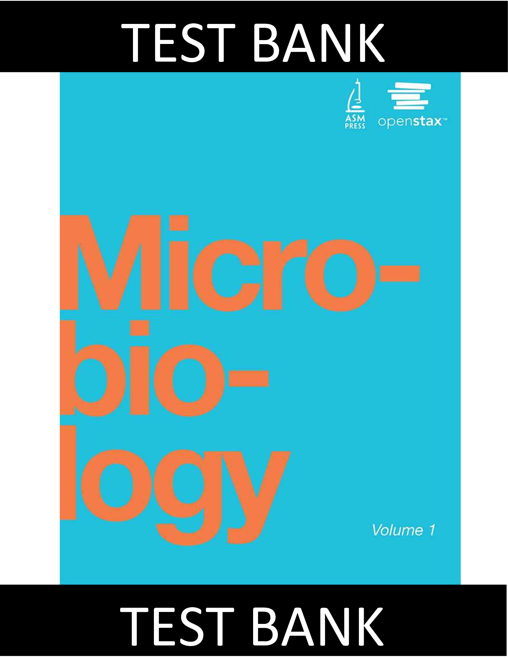 Test Bank: OpenStax Microbiology – Complete Chapters 1–26 (MCQ, T/F, Essay Q&A)