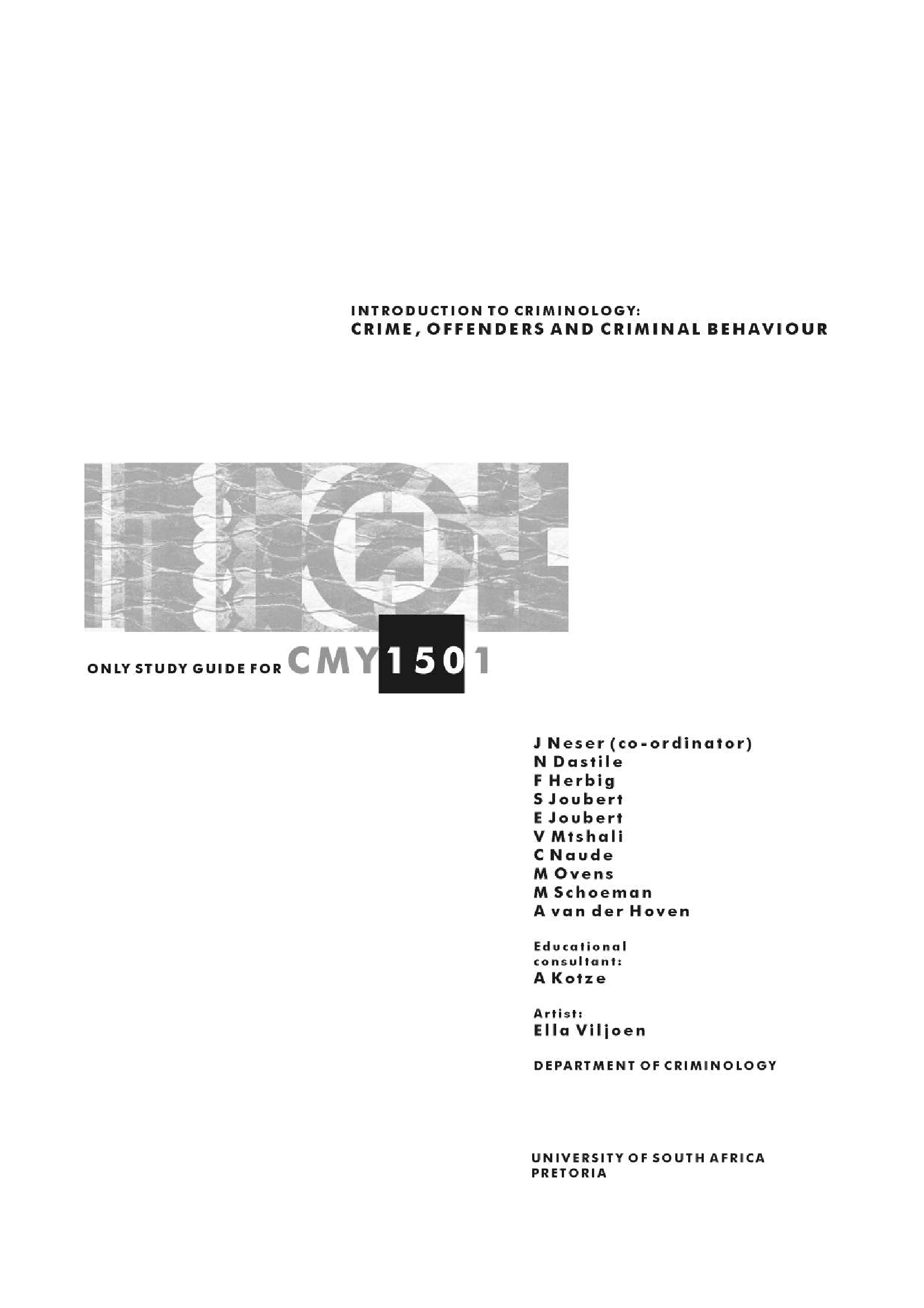 Best Study Guide for CMY1501, Introduction to Criminology, Crime, Offenders and Criminal Behaviour.