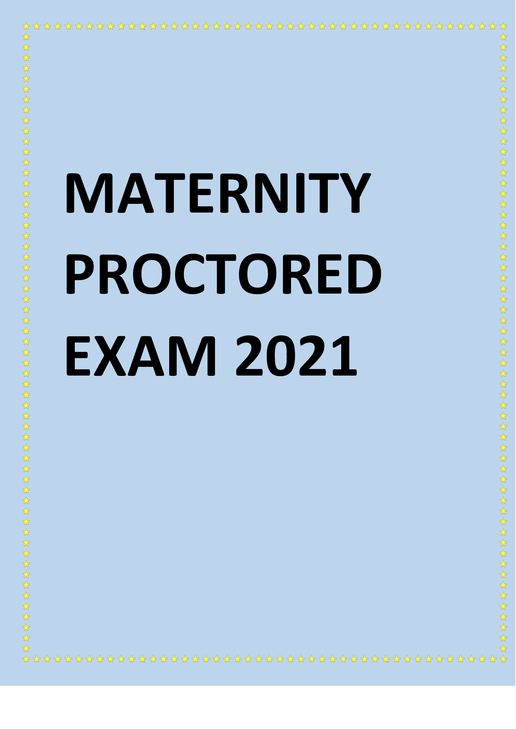 ATI Maternity Proctored Exam 2021 Newly Updated