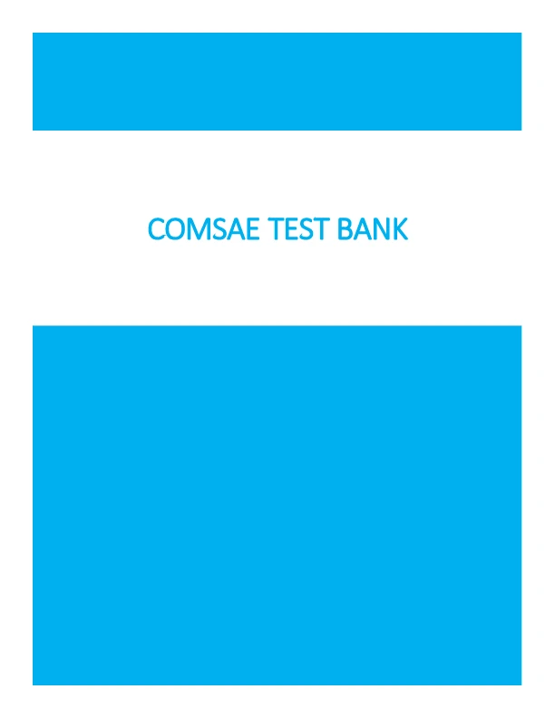 All The COMSAE Exam Test Bank 700+ Questions and Answers
