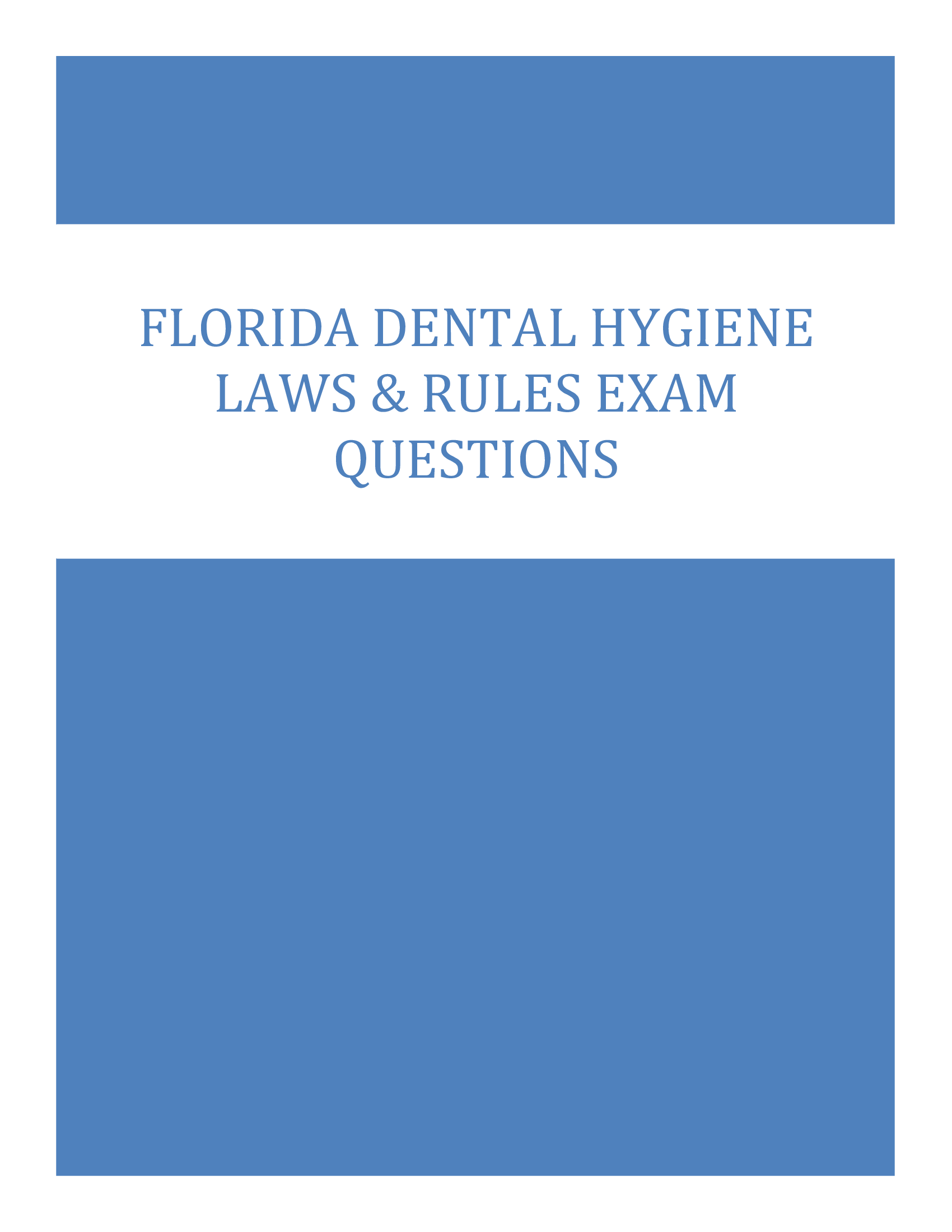 Florida Dental Hygiene Laws & Rules Exam Questions 2026