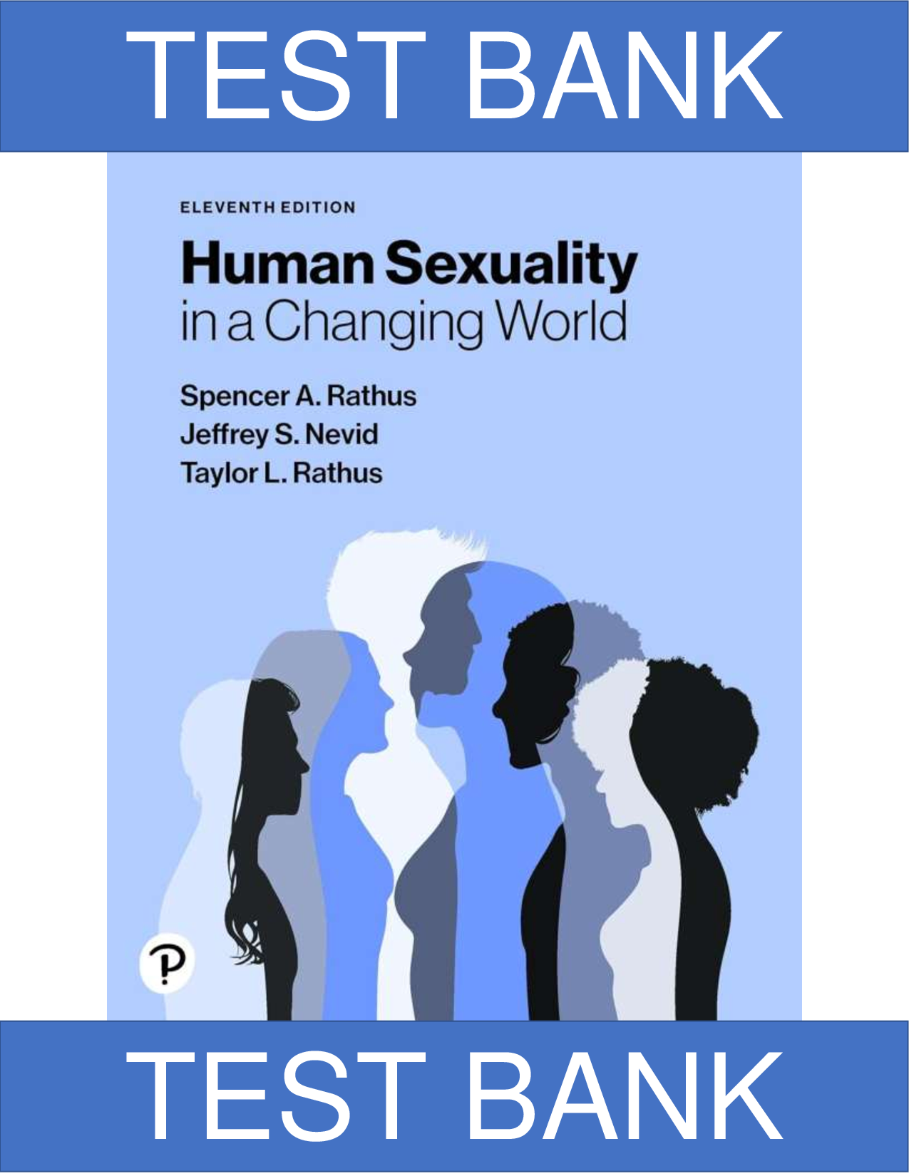 Test Bank for Human Sexuality in a Changing World, 11th Edition, Spencer A. Rathus