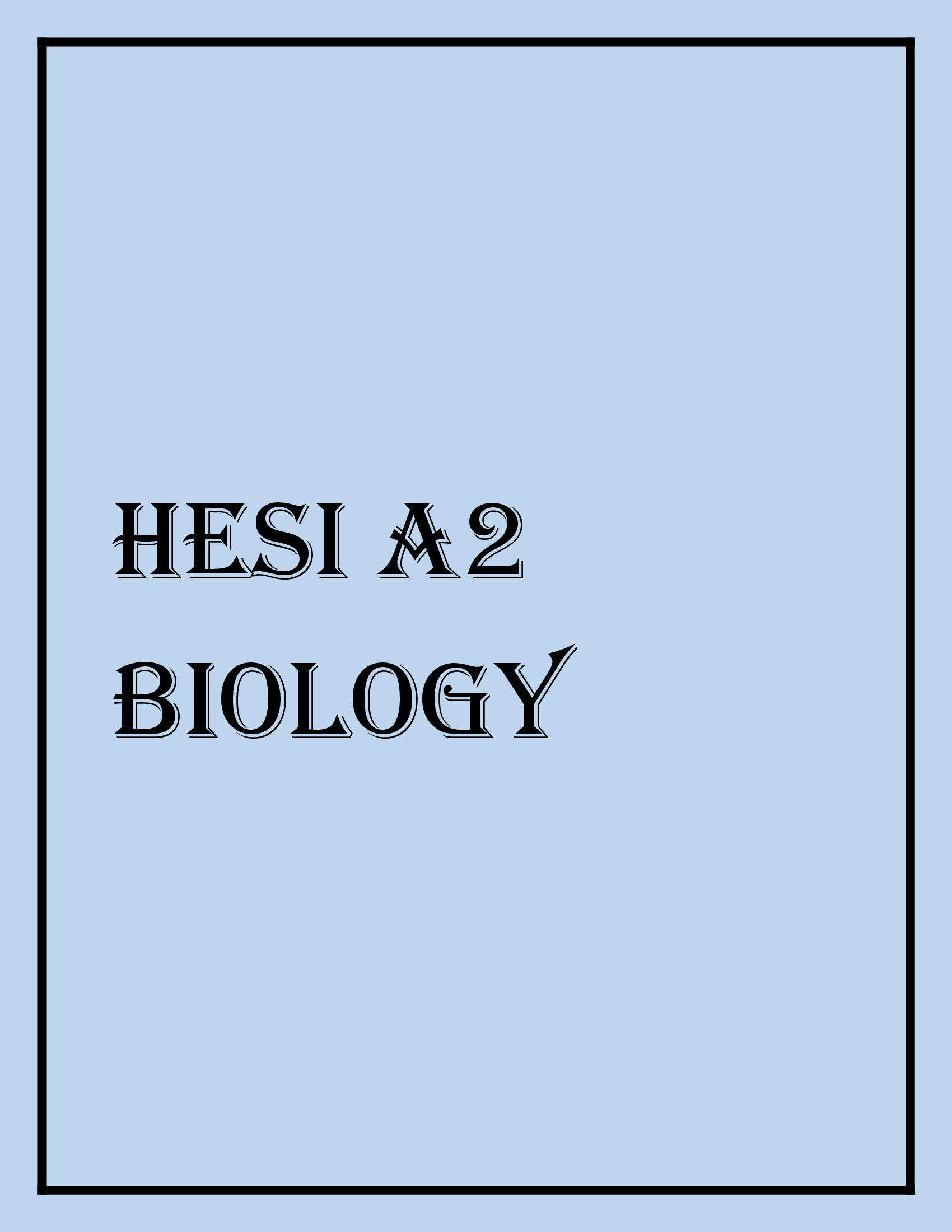 HESI A2 BIOLOGY 2026 Questions and Answers