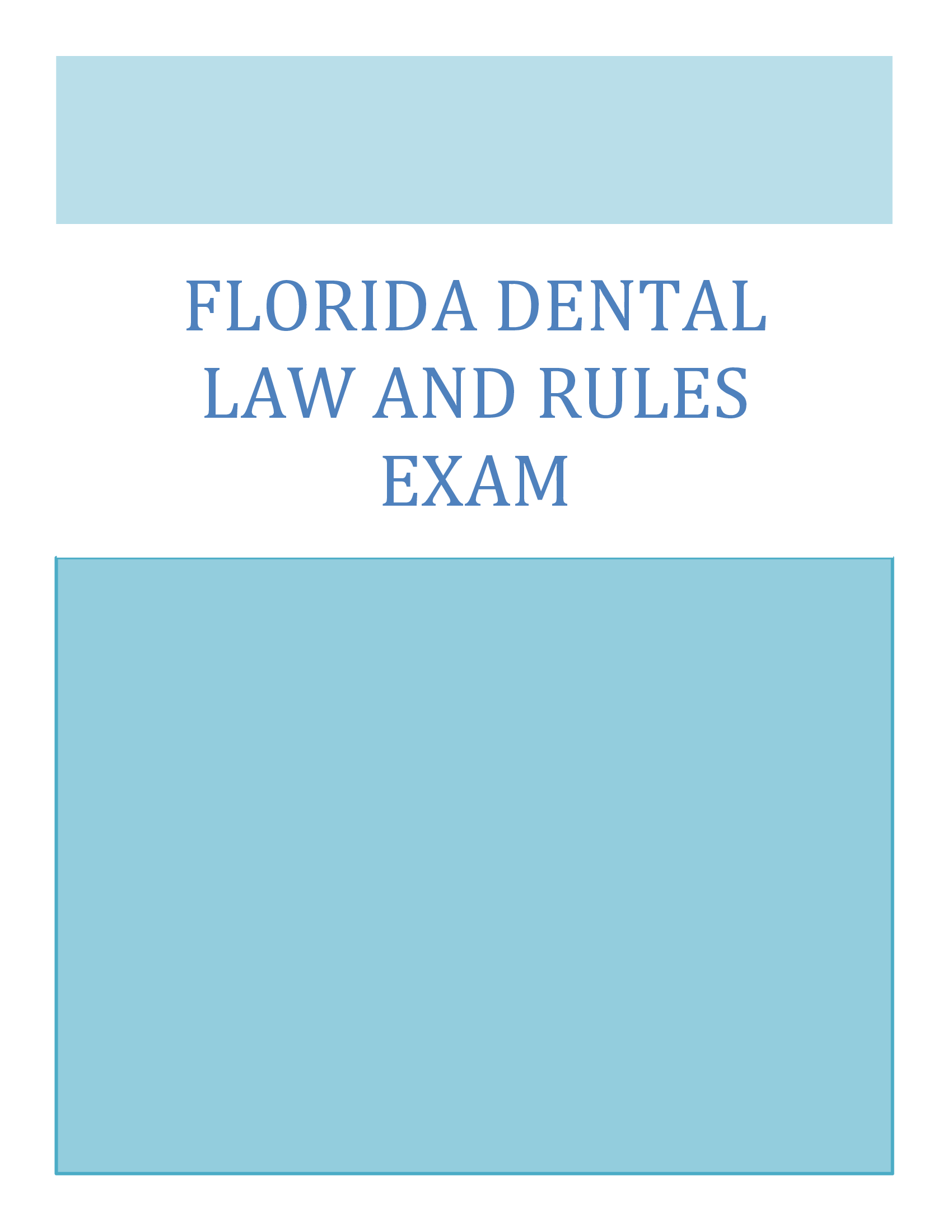 Florida Dental Law and Rules Exam – 2026-2026 Questions with Verified Answers | Complete Study Guide for Licensure