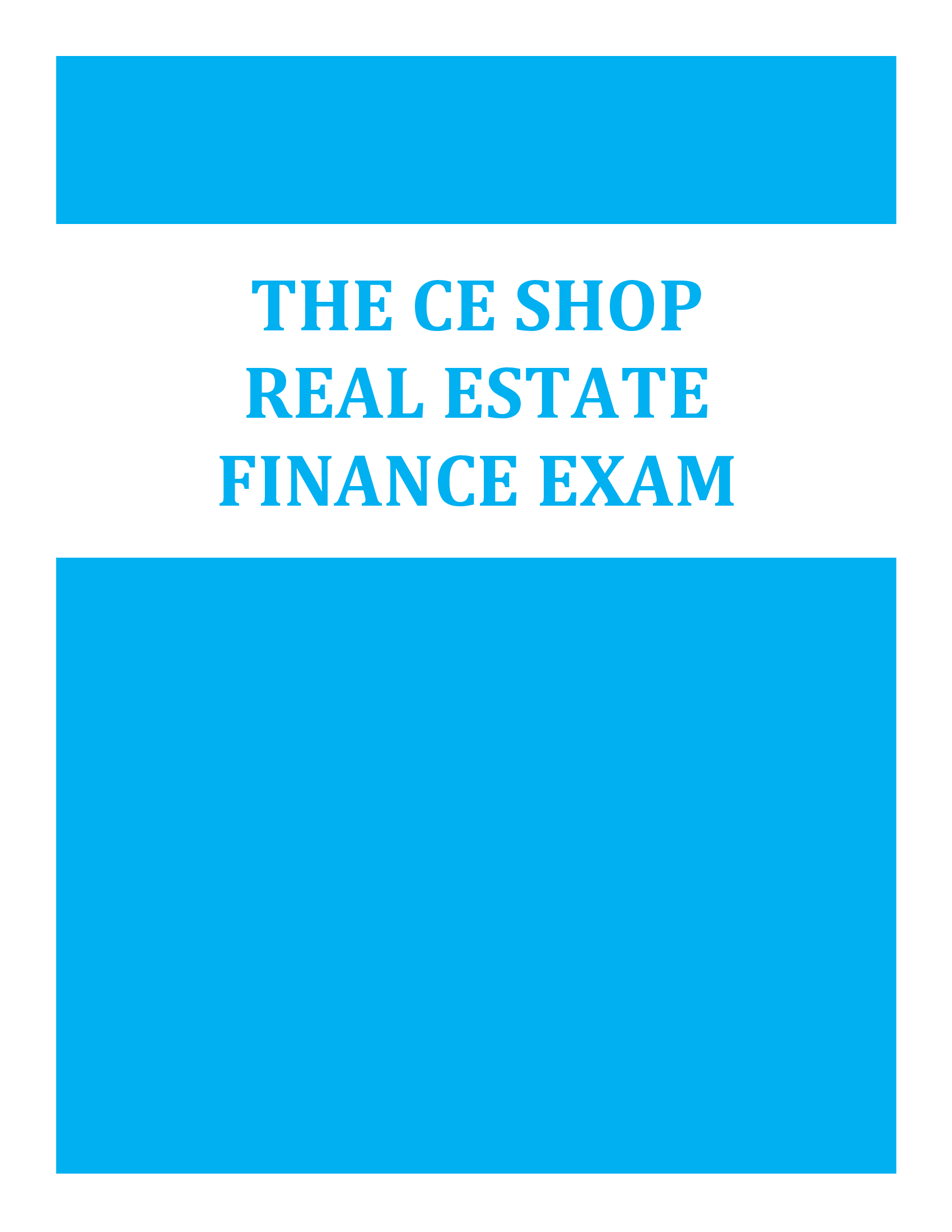 The CE Shop Real estate Finance Exam Questions and Answers 2026