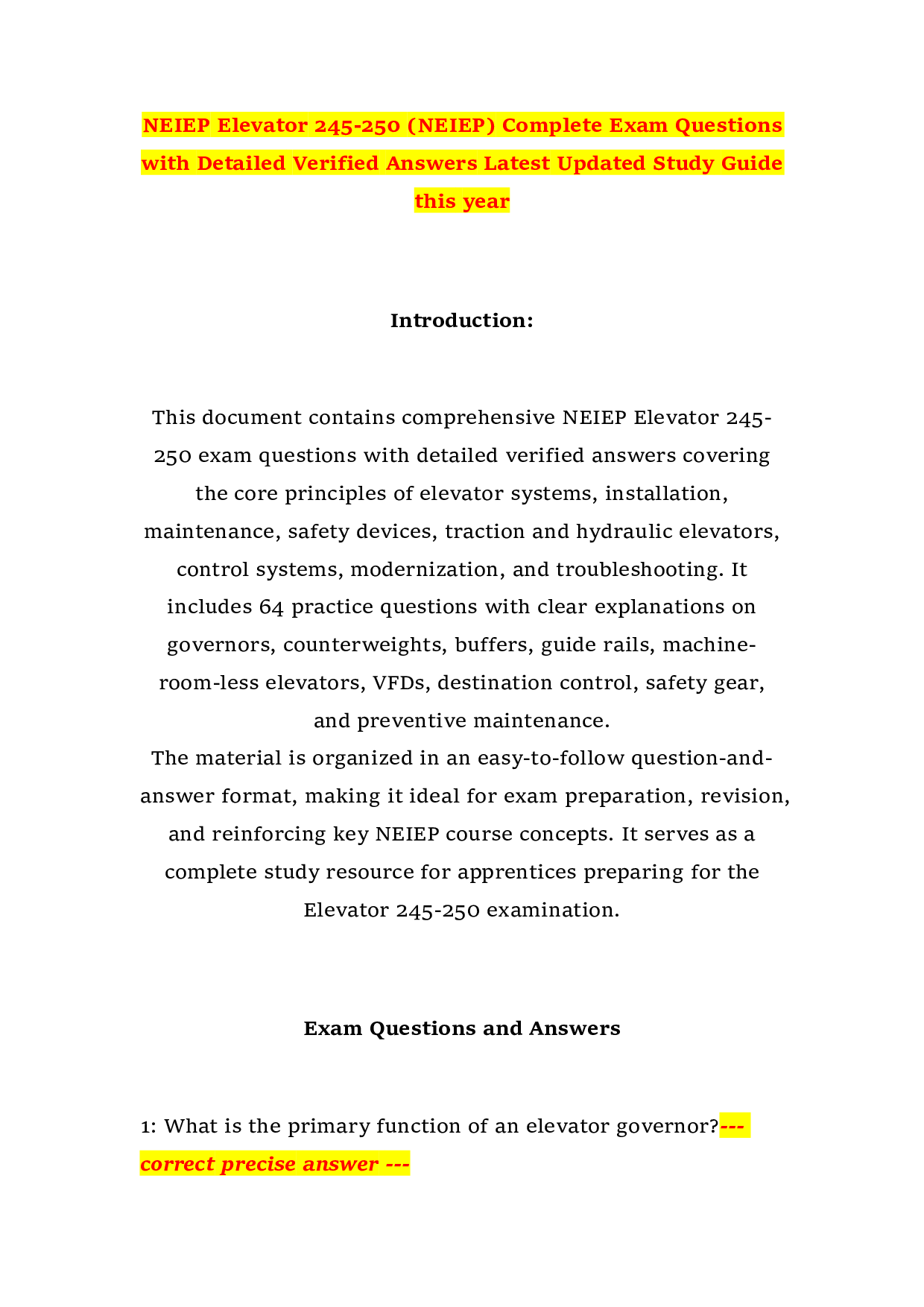 NEIEP Elevator 245-250 (NEIEP) Complete Exam Questions with Detailed Verified Answers Latest Updated Study Guide this year