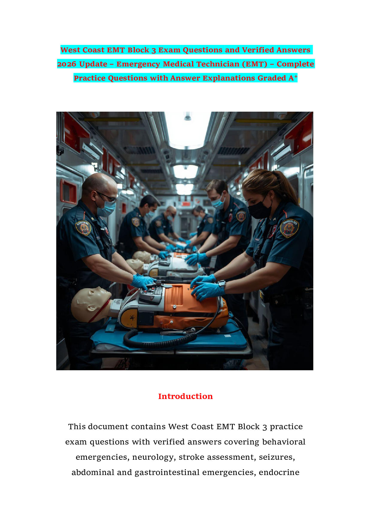 West Coast EMT Block 3 Exam Questions and Verified Answers 2026 Update – Emergency Medical Technician (EMT) – Complete Practice Questions with Answer Explanations Graded A+