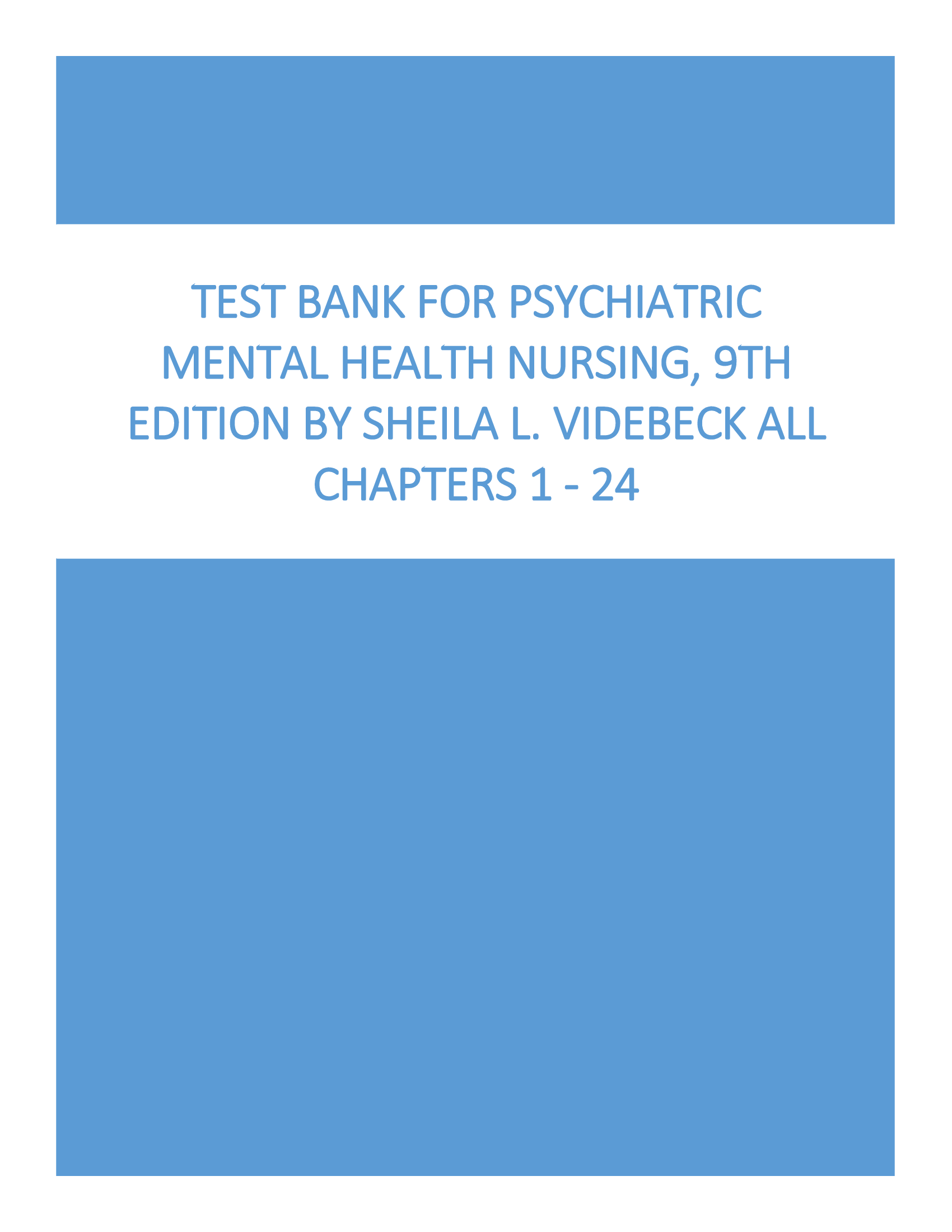 Test Bank For Psychiatric Mental Health Nursing Latest Edition All Chapters | Questions & Answers | 2024
