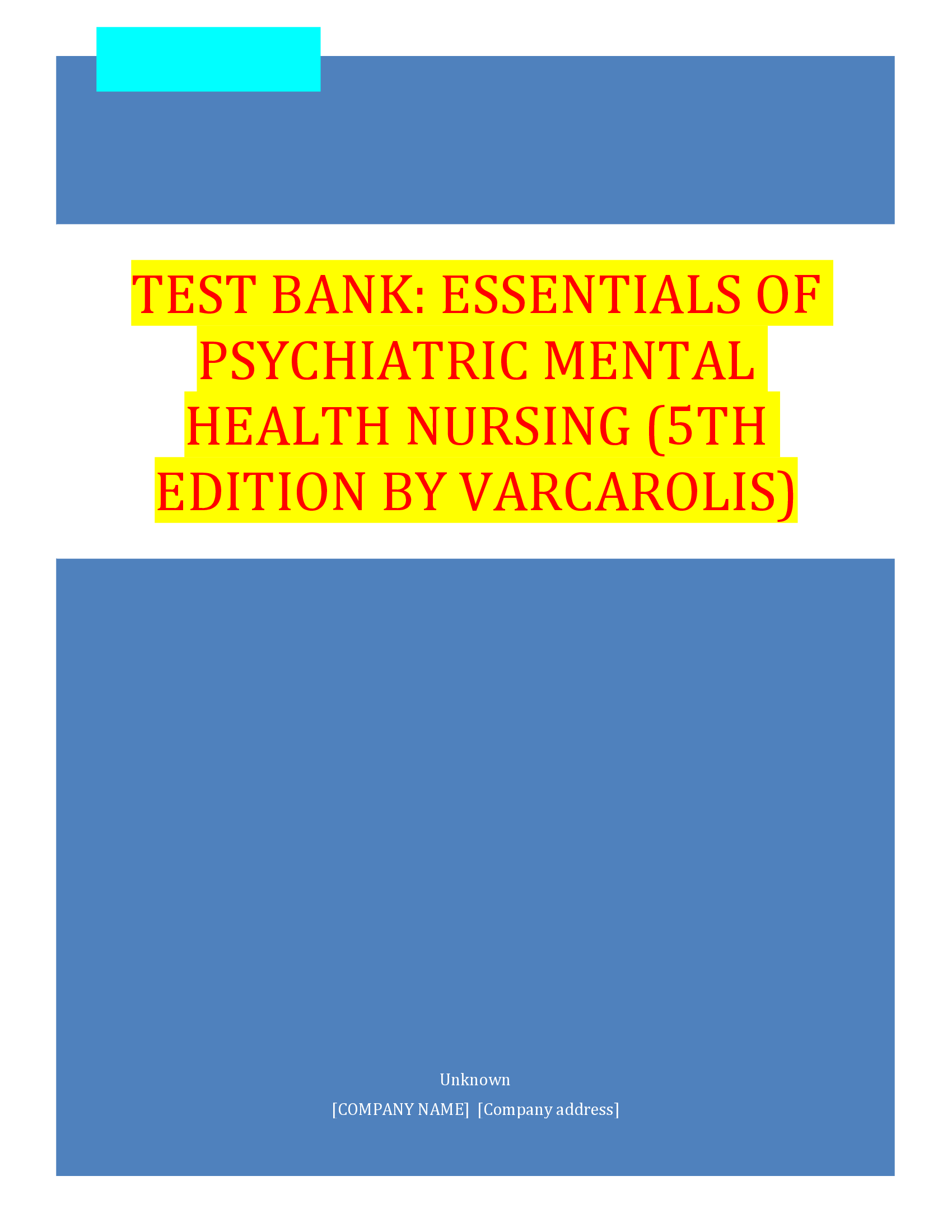 Test Bank Essentials of Psychiatric Mental Health Nursing (5th Edition By Varcarolis)