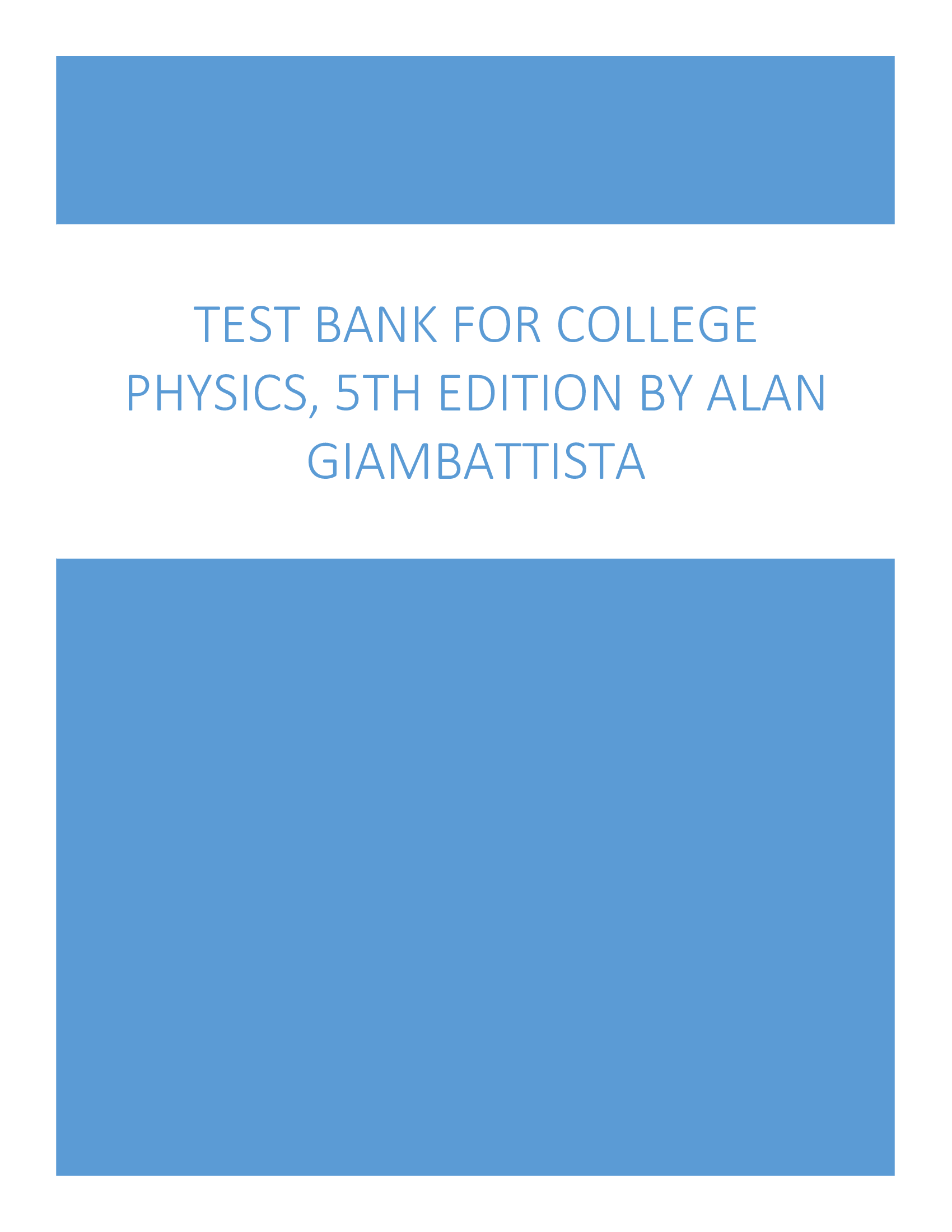 Test Bank For College Physics, 5th Edition By Alan Giambattista