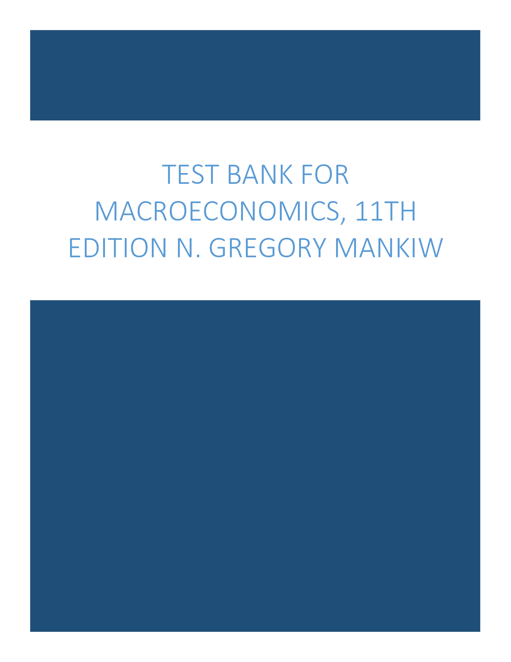 Complete Test Bank for N. Gregory Mankiw's Macroeconomics, 11th Edition - Boost Your Exam Prep with Expert Resources