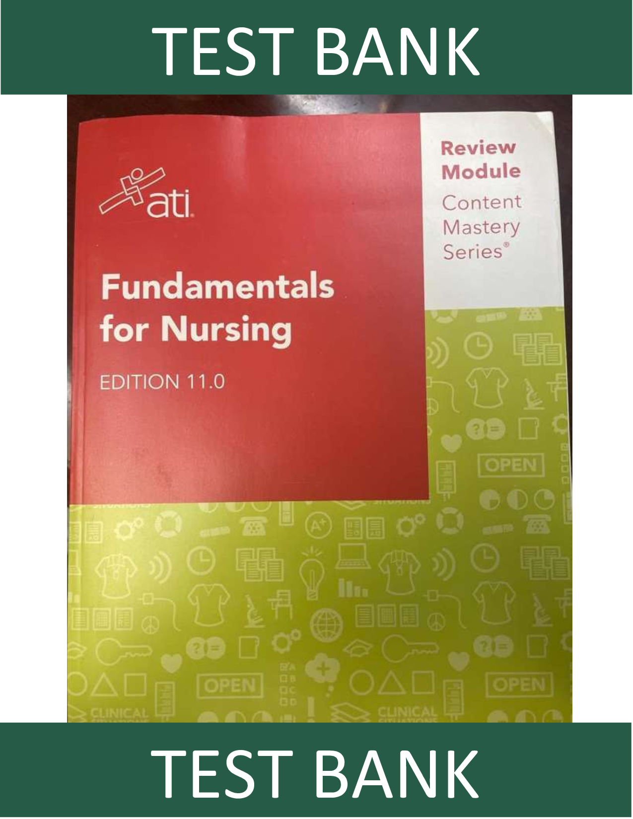 Test Bank for RN Fundamentals for Nursing Edition 11.0: Content Mastery Series | Complete Review Module Q & As