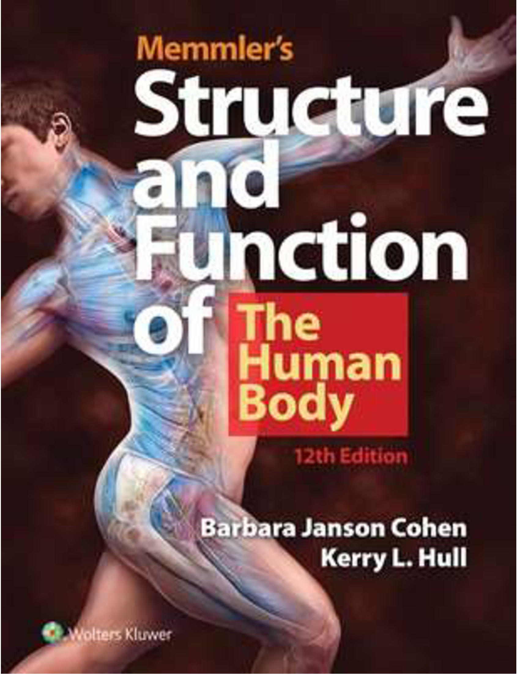 Test Bank Memmlers Structure and Function of the Human Body 12th Edition Cohen