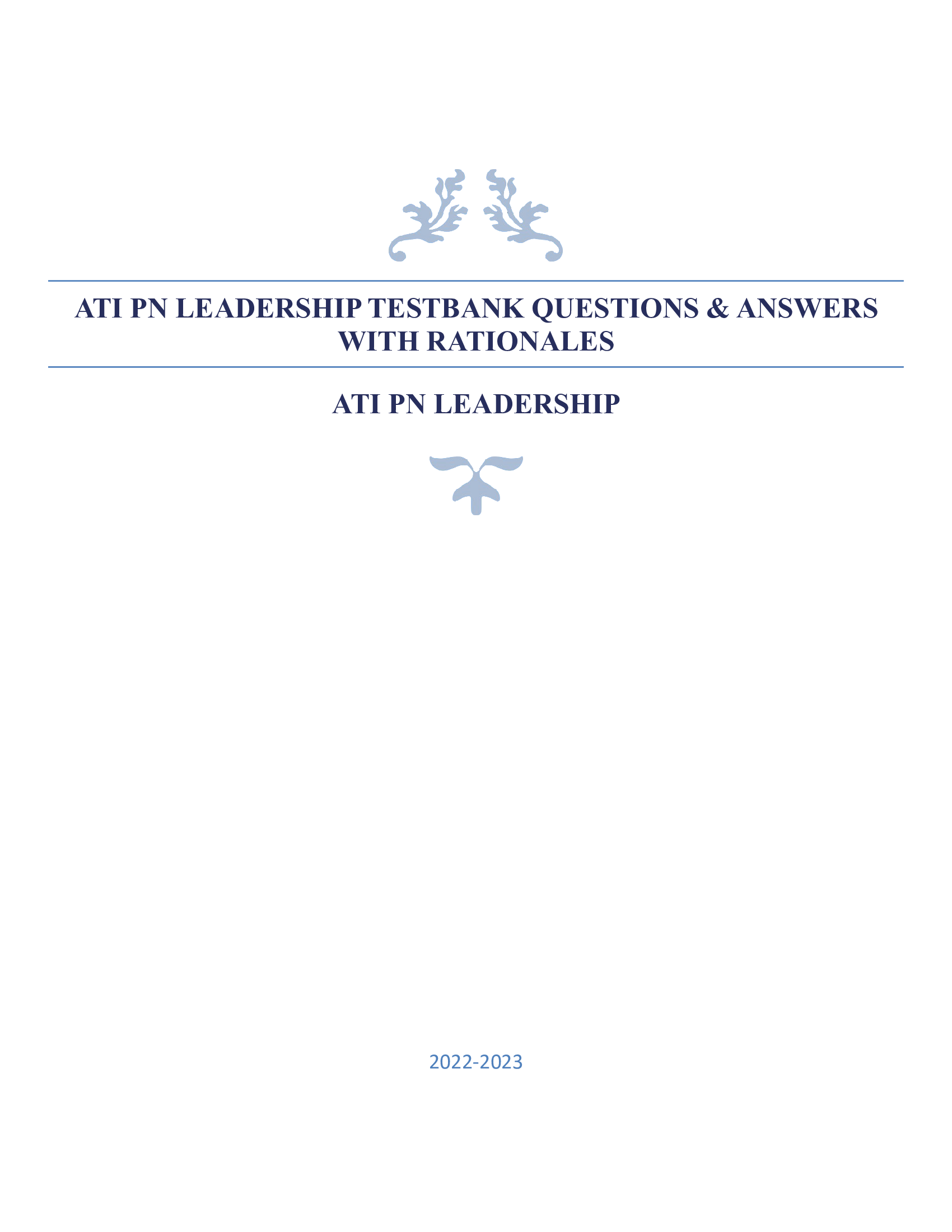 ATI PN LEADERSHIP TESTBANK QUESTIONS & ANSWERS WITH RATIONALES