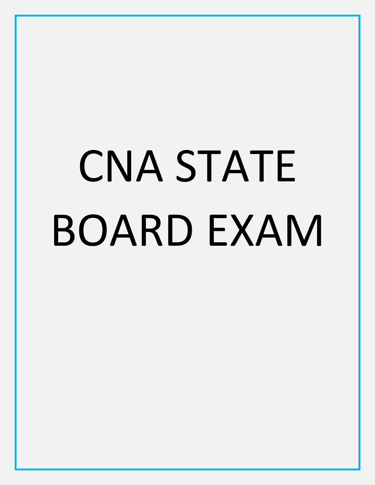 CNA State Board Exam Questions and Answers  2026, Written & Skills Test Prep
