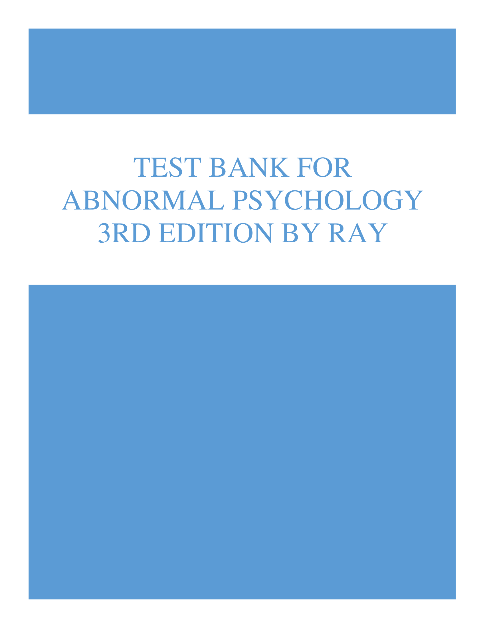 Test Bank for Abnormal Psychology 3rd Edition by Ray