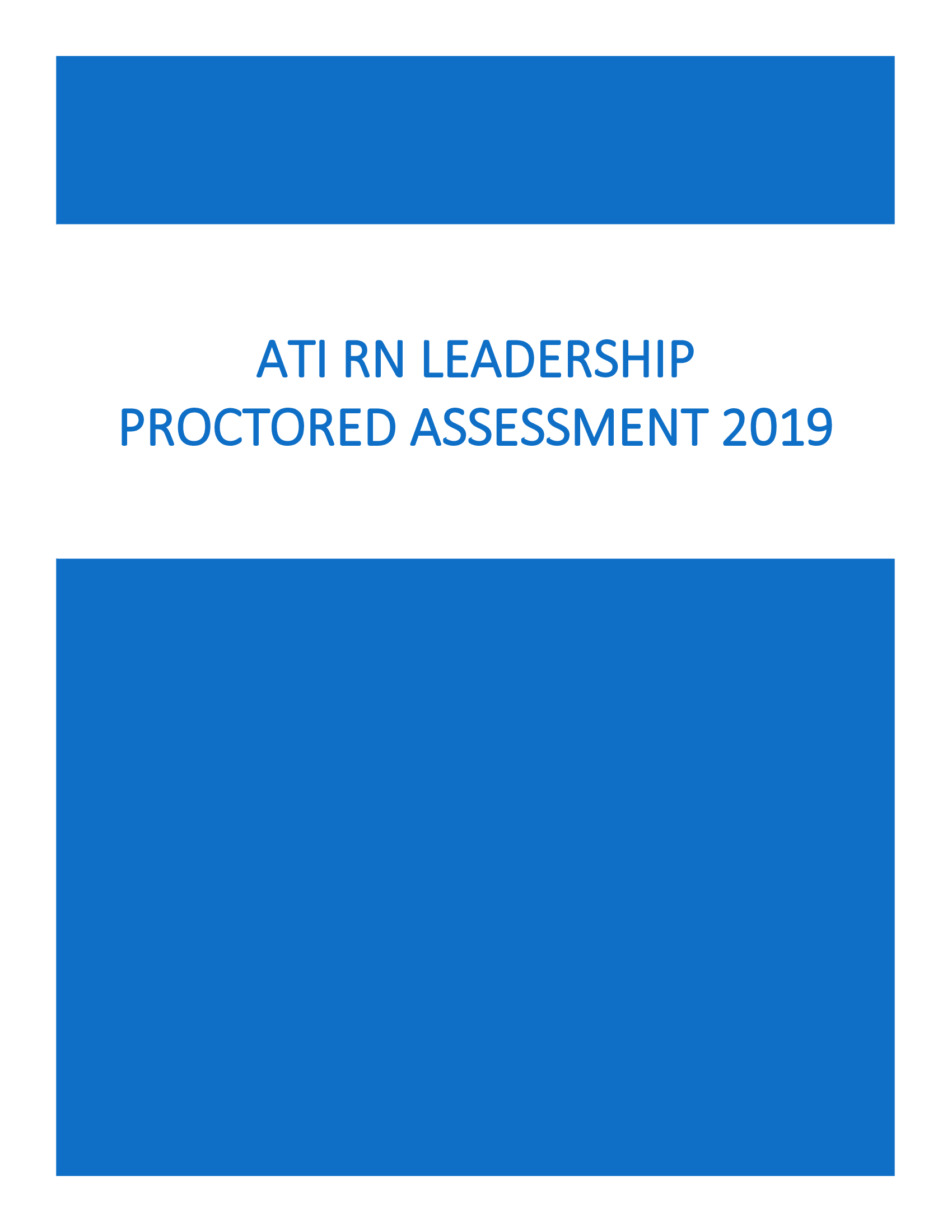 ATI RN Leadership Proctored Assessment 2019
