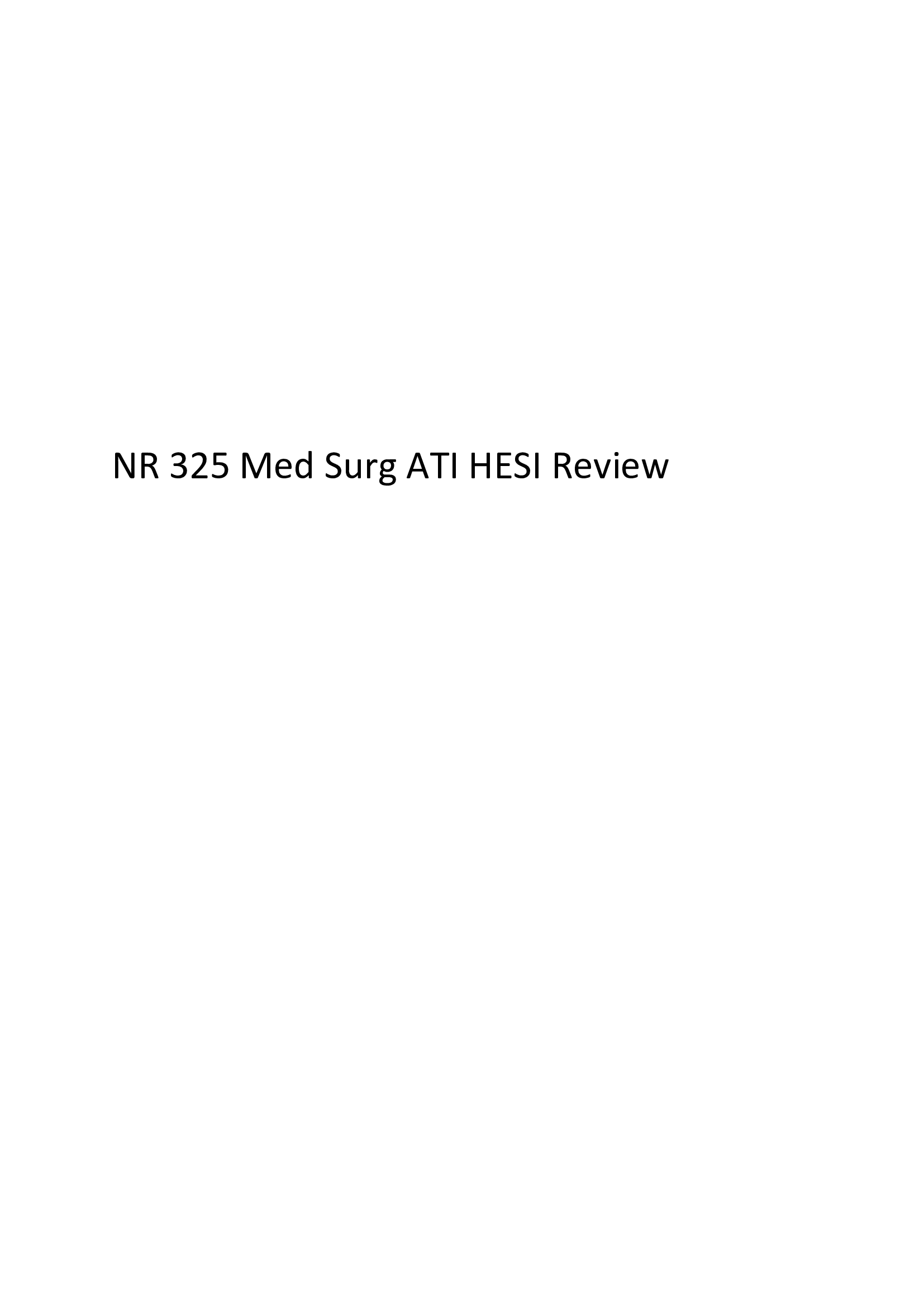 NR 325 Med Surg ATI HESI Review