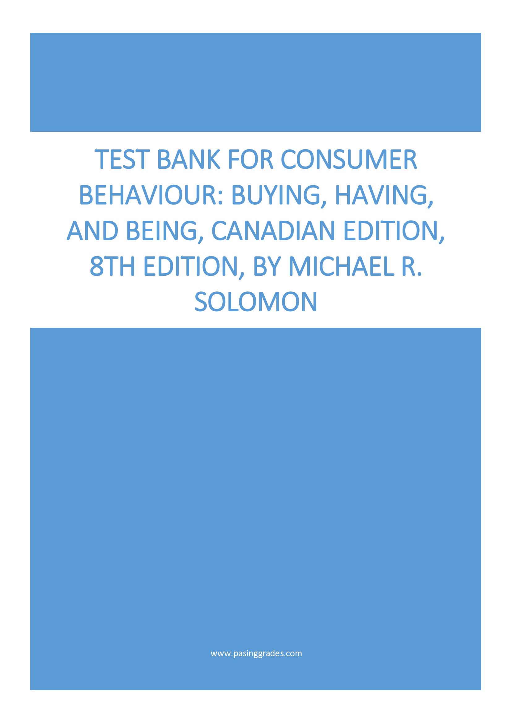 Test Bank for Consumer Behaviour 8th Canadian Edition By Solomon