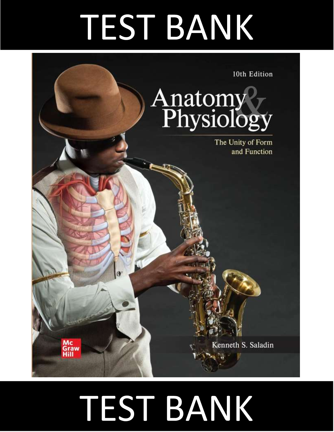 Anatomy & Physiology TEST BANK: The Unity of Form and Function By Kenneth S. Saladin PDF | Latest 2026 | All Chapters