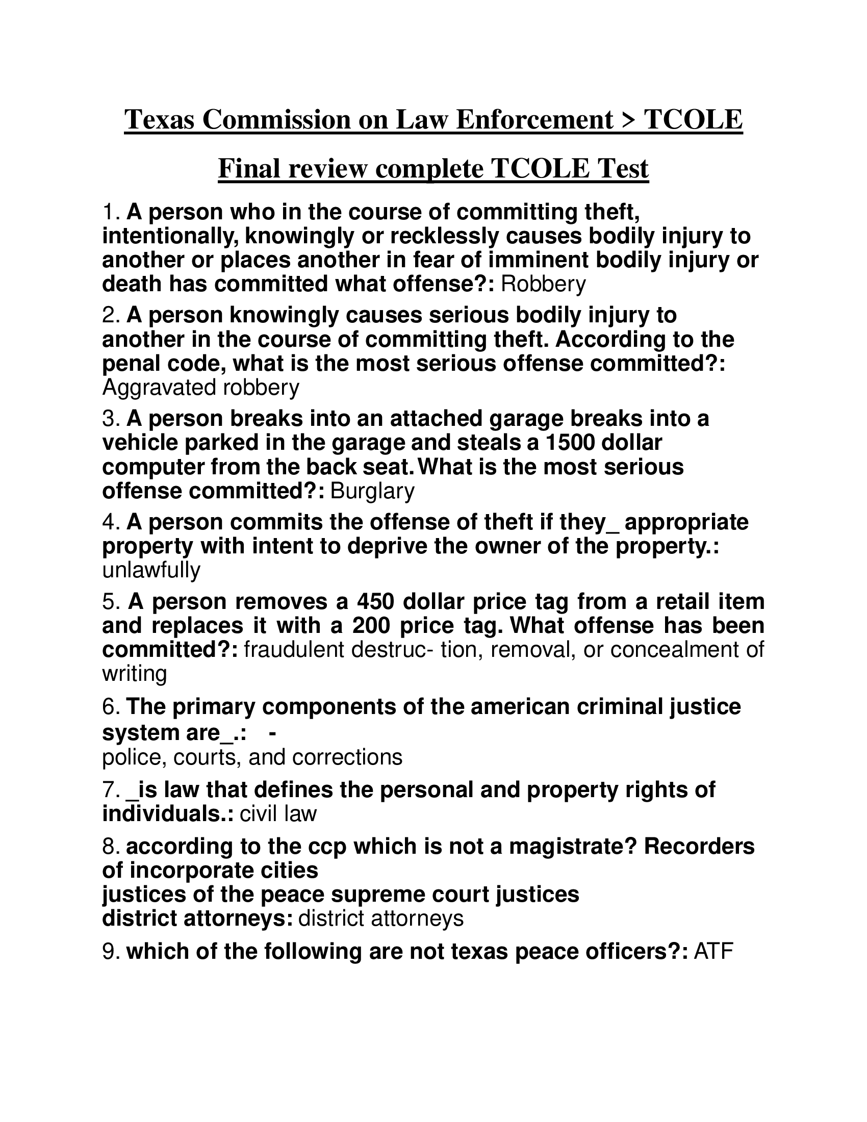 Texas Commission on Law Enforcement, TCOLE Final review complete TCOLE Test