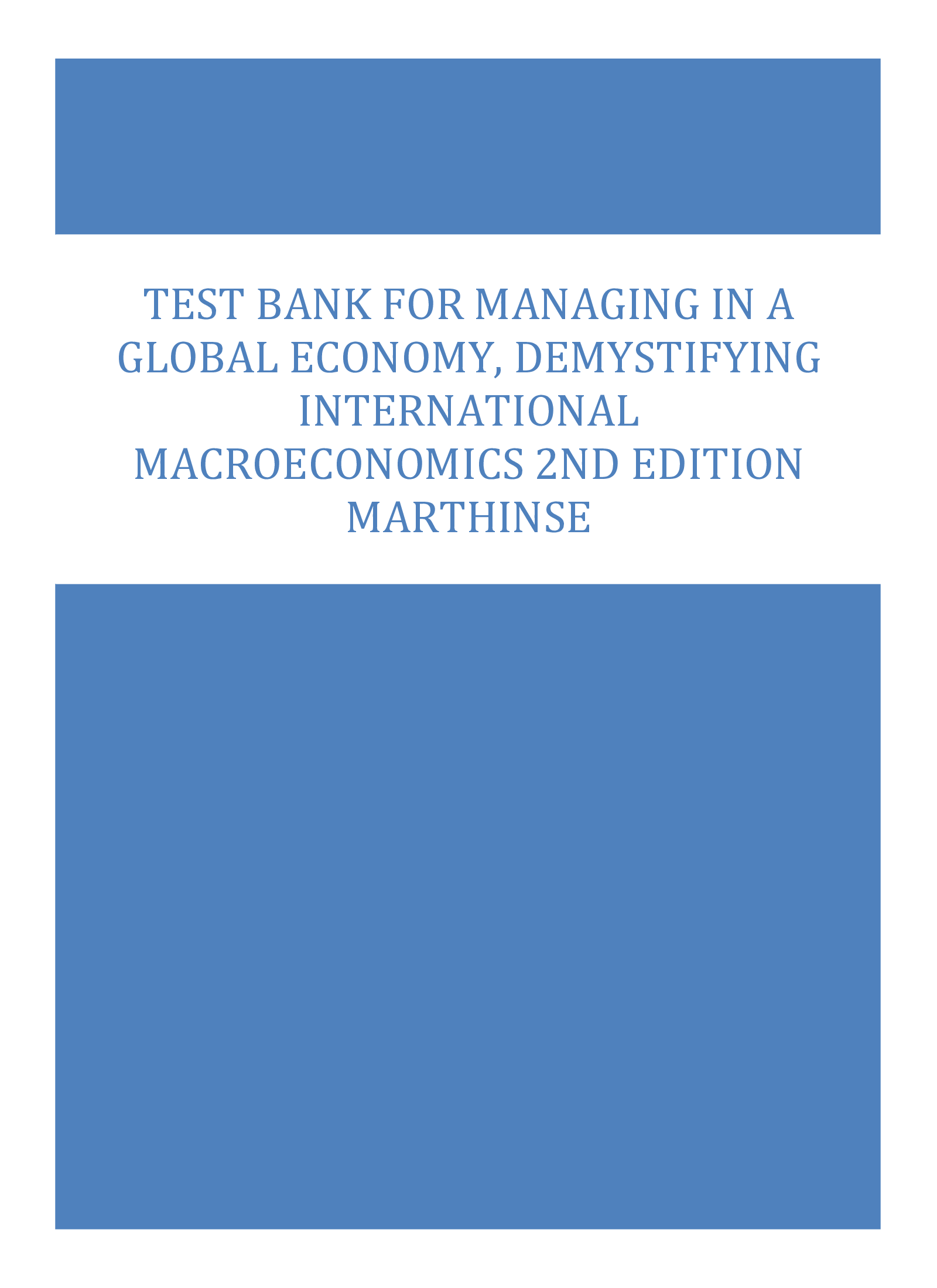 Test Bank for Managing in a Global Economy, Demystifying International Macroeconomics 2nd Ed Marthinse