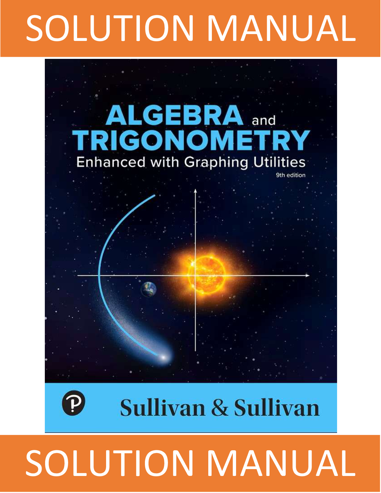 Solution Manual For Algebra And Trigonometry, 9th Edition Michael Sullivan All Chapters
