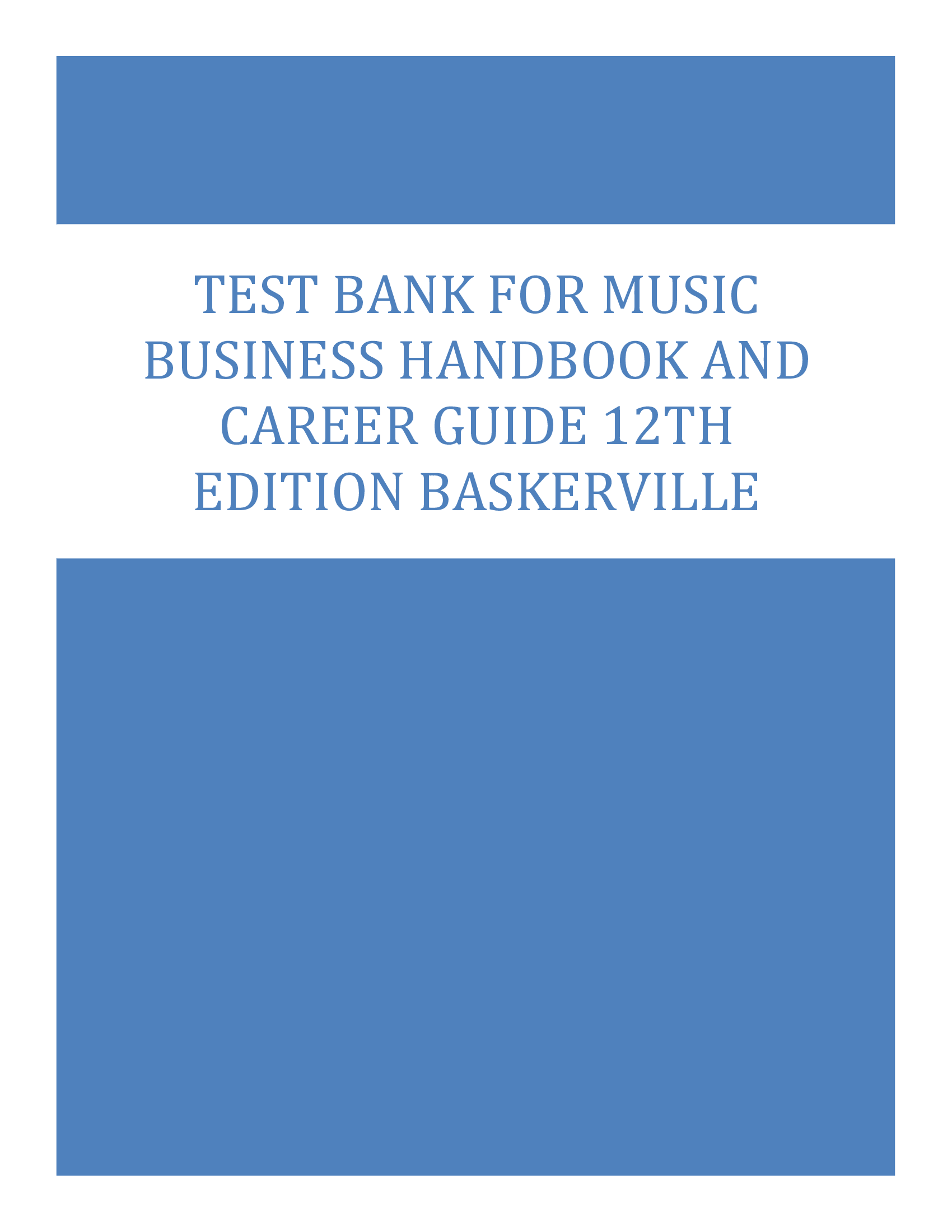 Test Bank for Music Business Handbook and Career Guide 12th Edition Baskerville