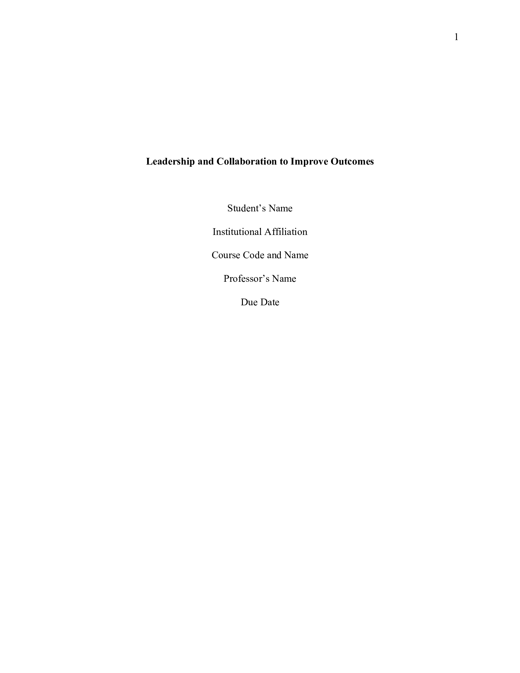 Leadership and Collaboration to Improve Outcomes