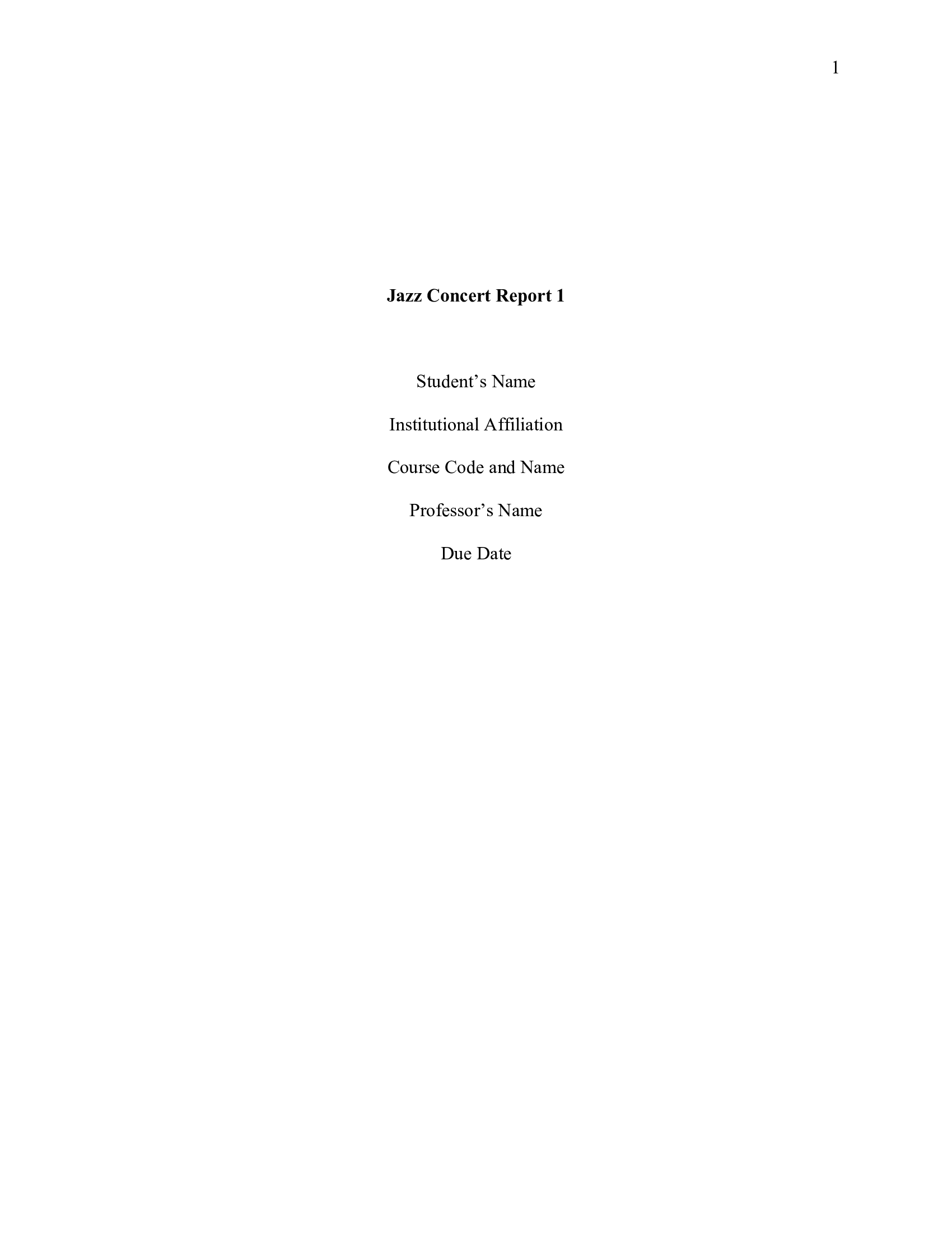 Assignment Topic: Jazz Concert Report 1 Subject: Music Citation Style: Other