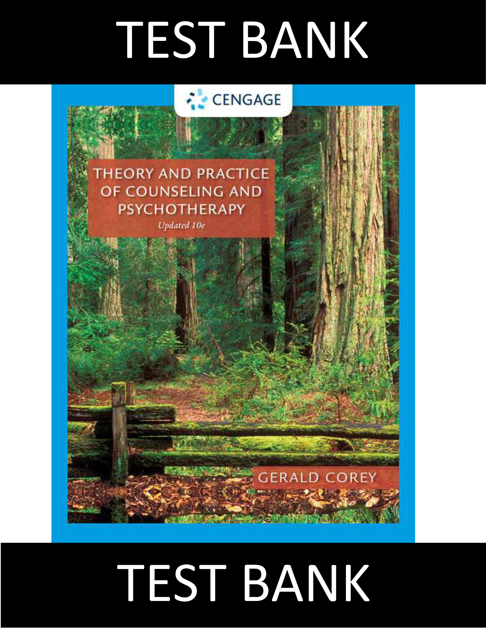 Test Bank for Theory and Practice of Counseling and Psychotherapy 10th Edition Corey