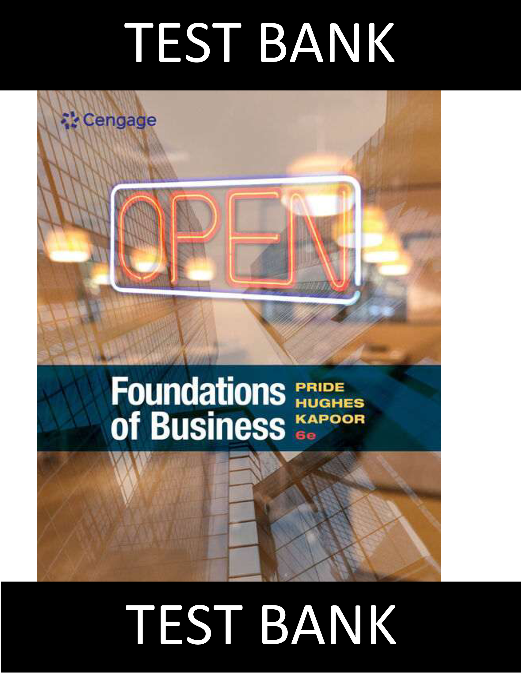 Test Bank for Foundations of Business 6th Edition Pride