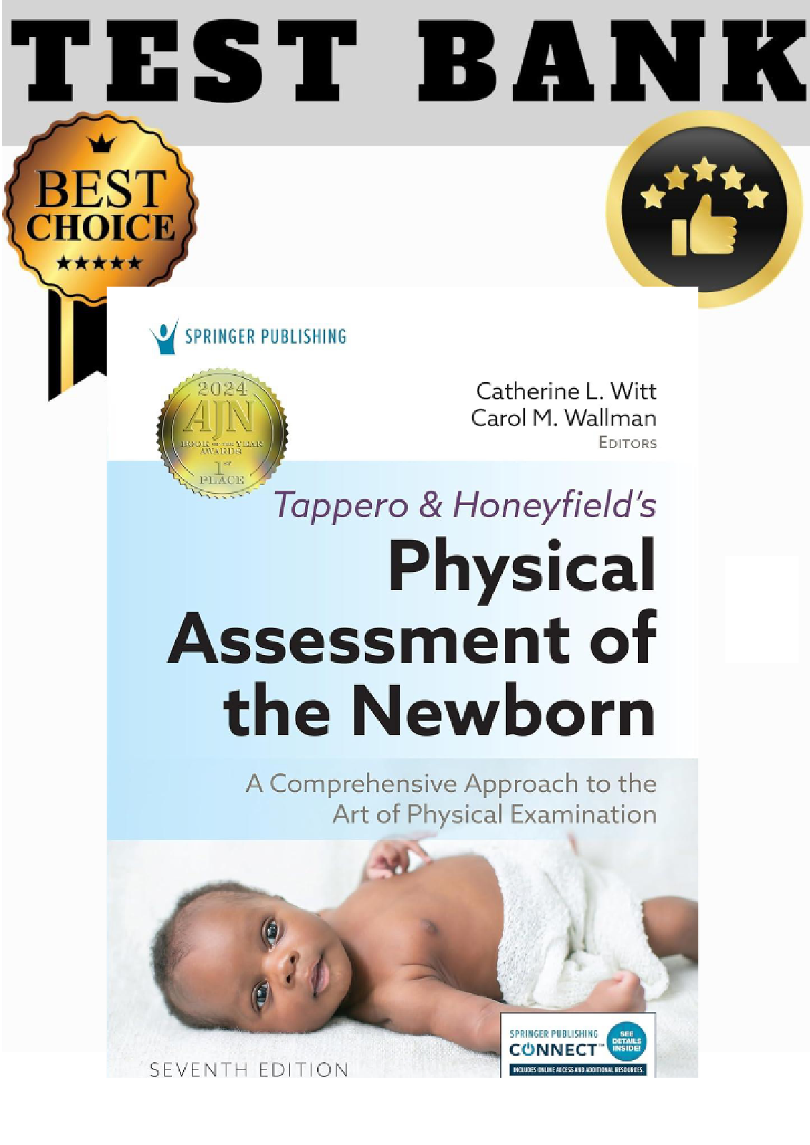 Test Bank for Tappero & Honeyfield’s Physical Assessment of the Newborn 7th Edition Witt, Wallman All Chapters (1–16)