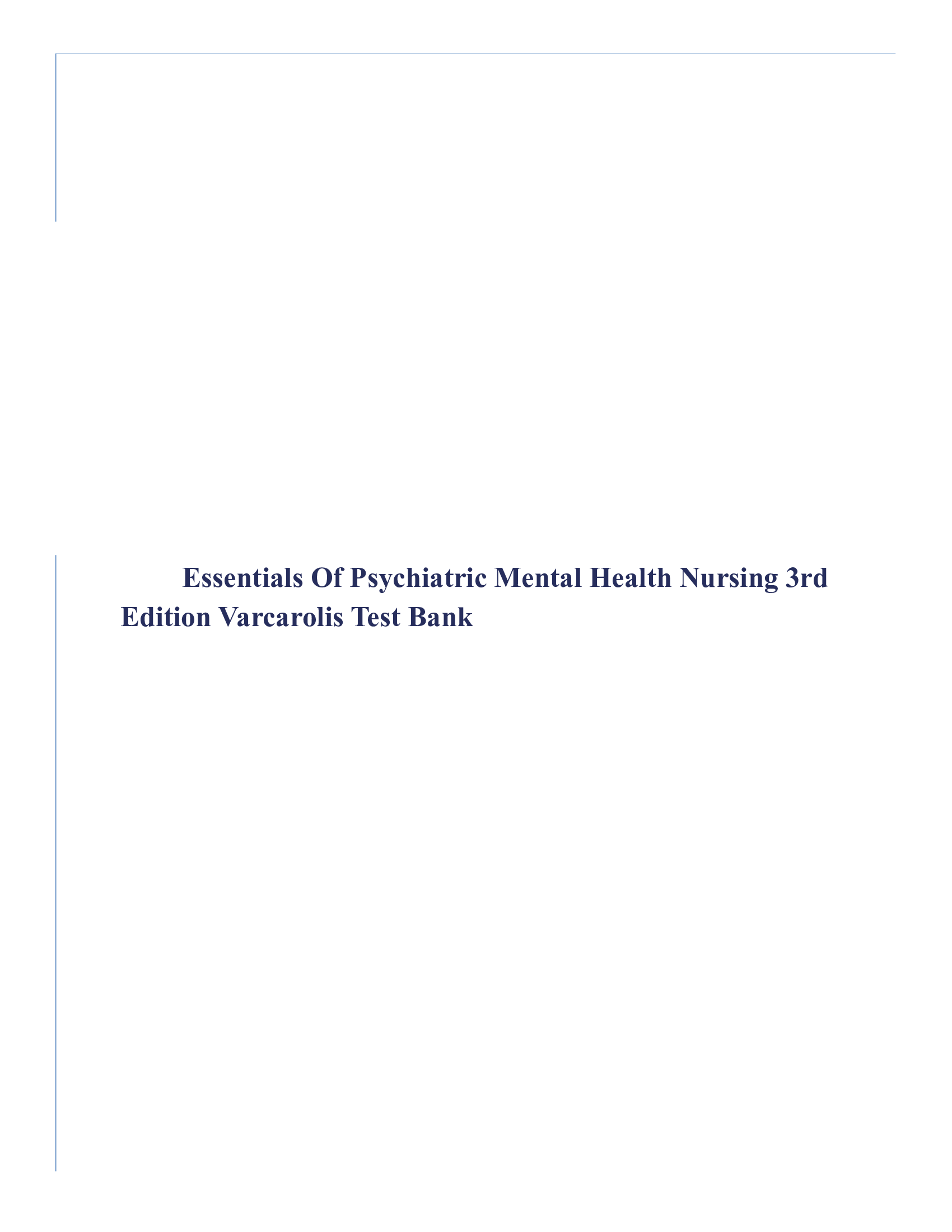 Essentials Of Psychiatric Mental Health Nursing 3rd Edition Varcarolis Test Bank