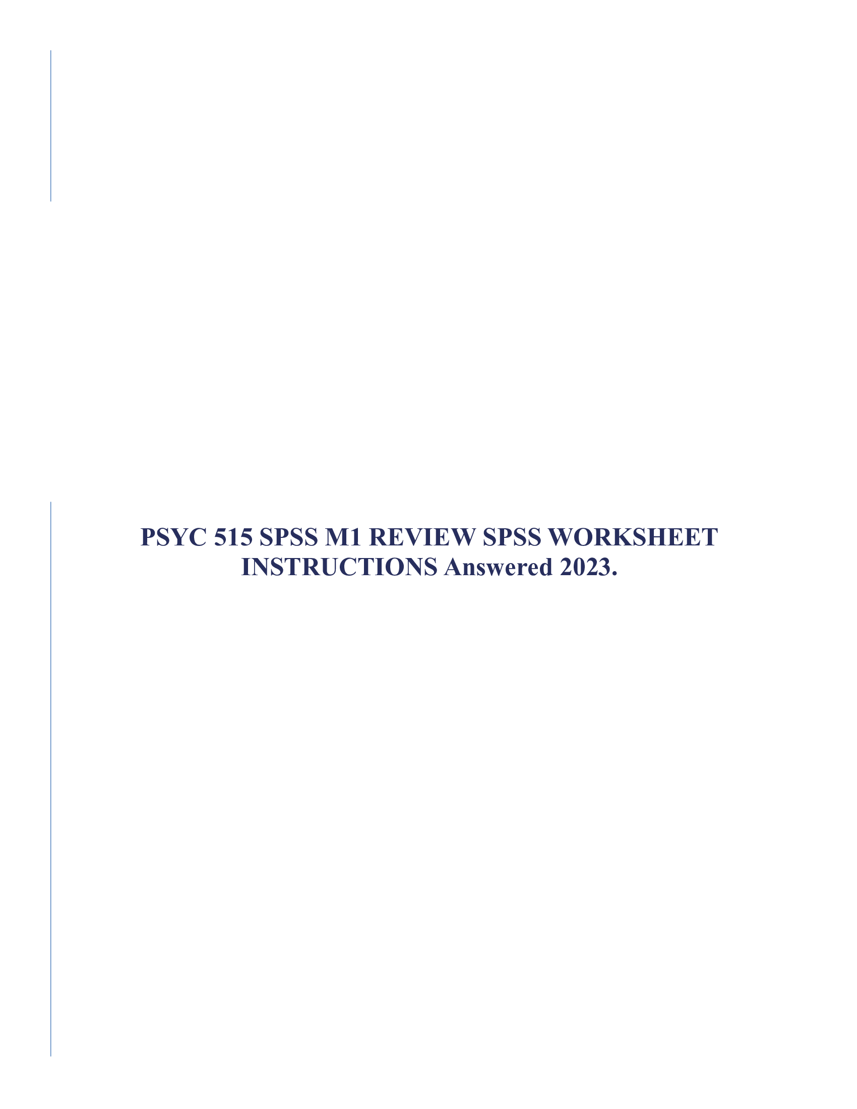 PSYC 515 SPSS M1 REVIEW SPSS WORKSHEET INSTRUCTIONS Answered 2023.