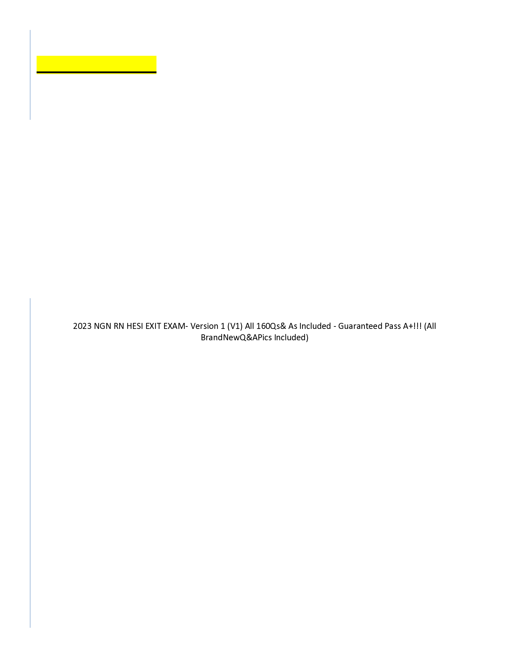2023 NGN RN HESI EXIT EXAM- Version 1 (V1) All 160Qs& As Included - Guaranteed Pass A+!!! (All BrandNewQ&APics Included)