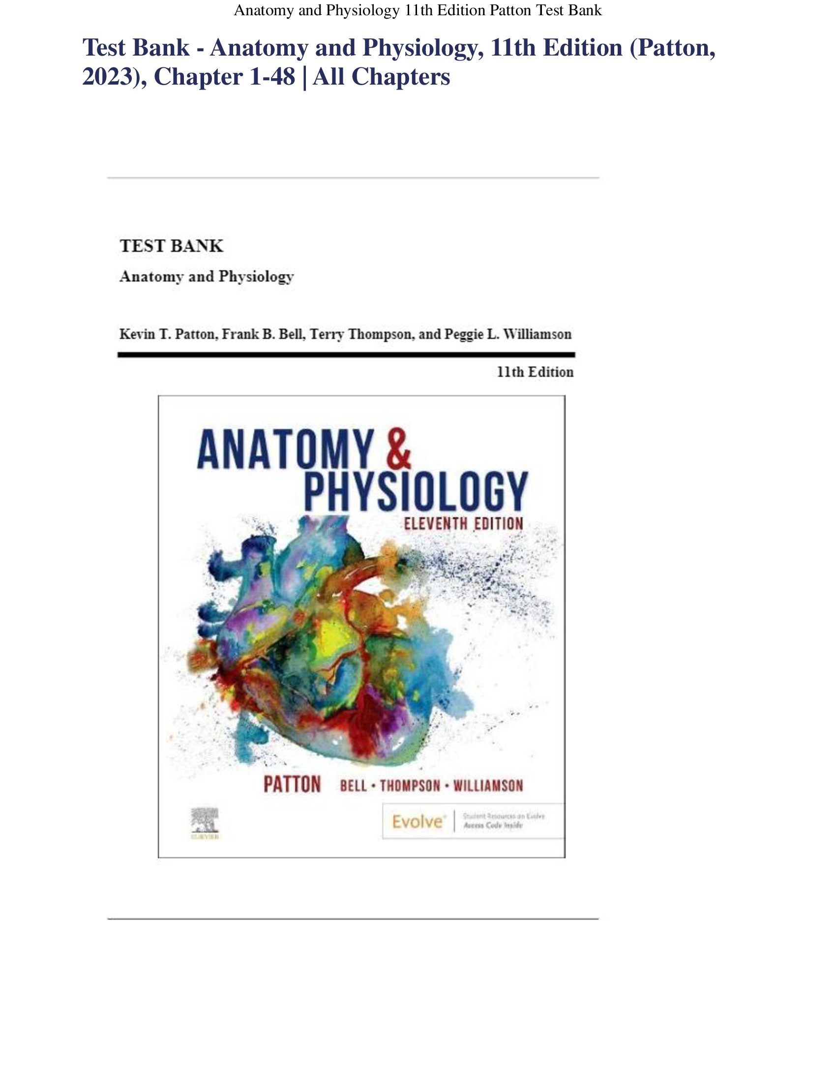 Test Bank - Anatomy and Physiology 11th Edition (Patton 2023) Chapter 1-48  All Chapters Covered Graded A+