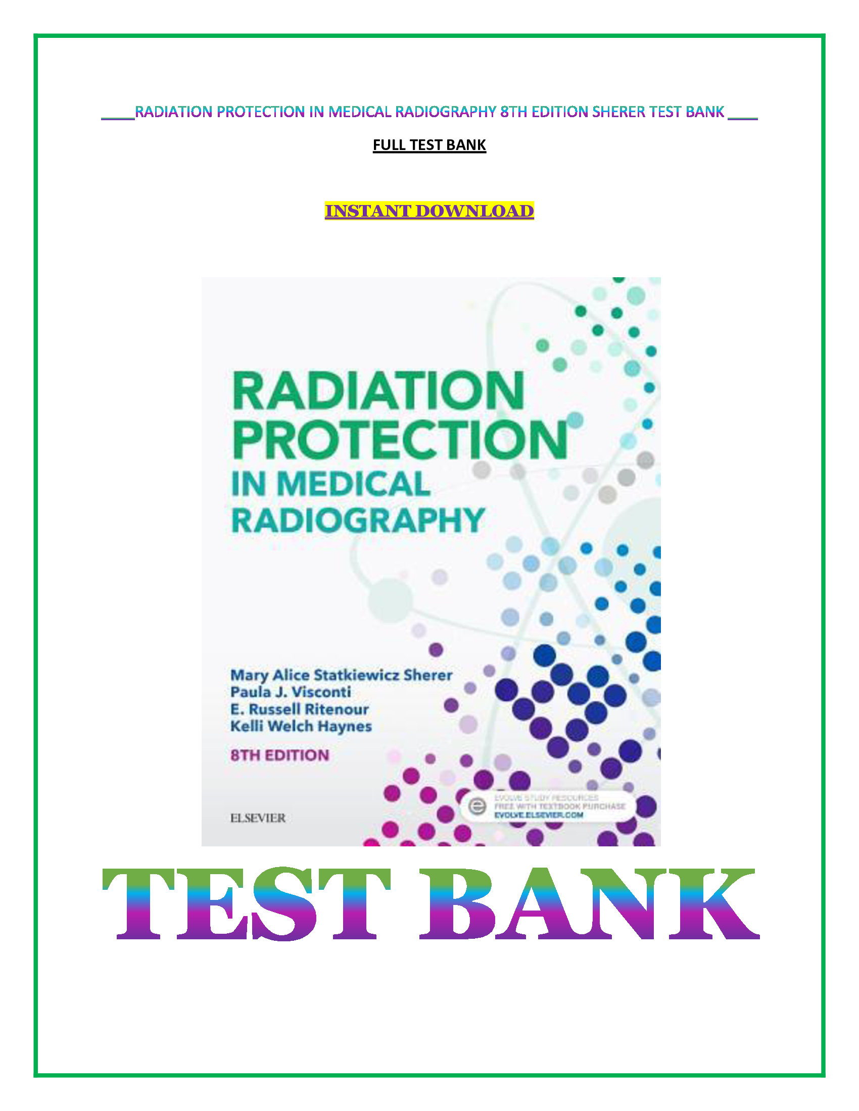 Test Bank for Radiation Protection in Medical Radiography 8th Edition Sherer
