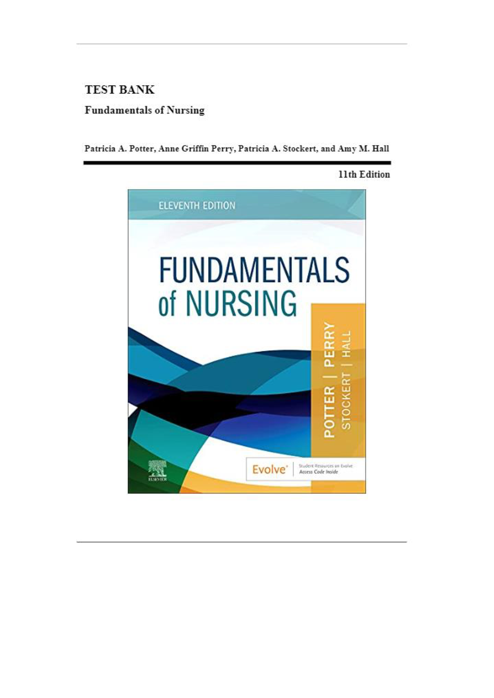 Test Bank  Fundamentals of Nursing, 11th Edition Potter Perry 2023 Chapter 1-50  All Chapters Covered