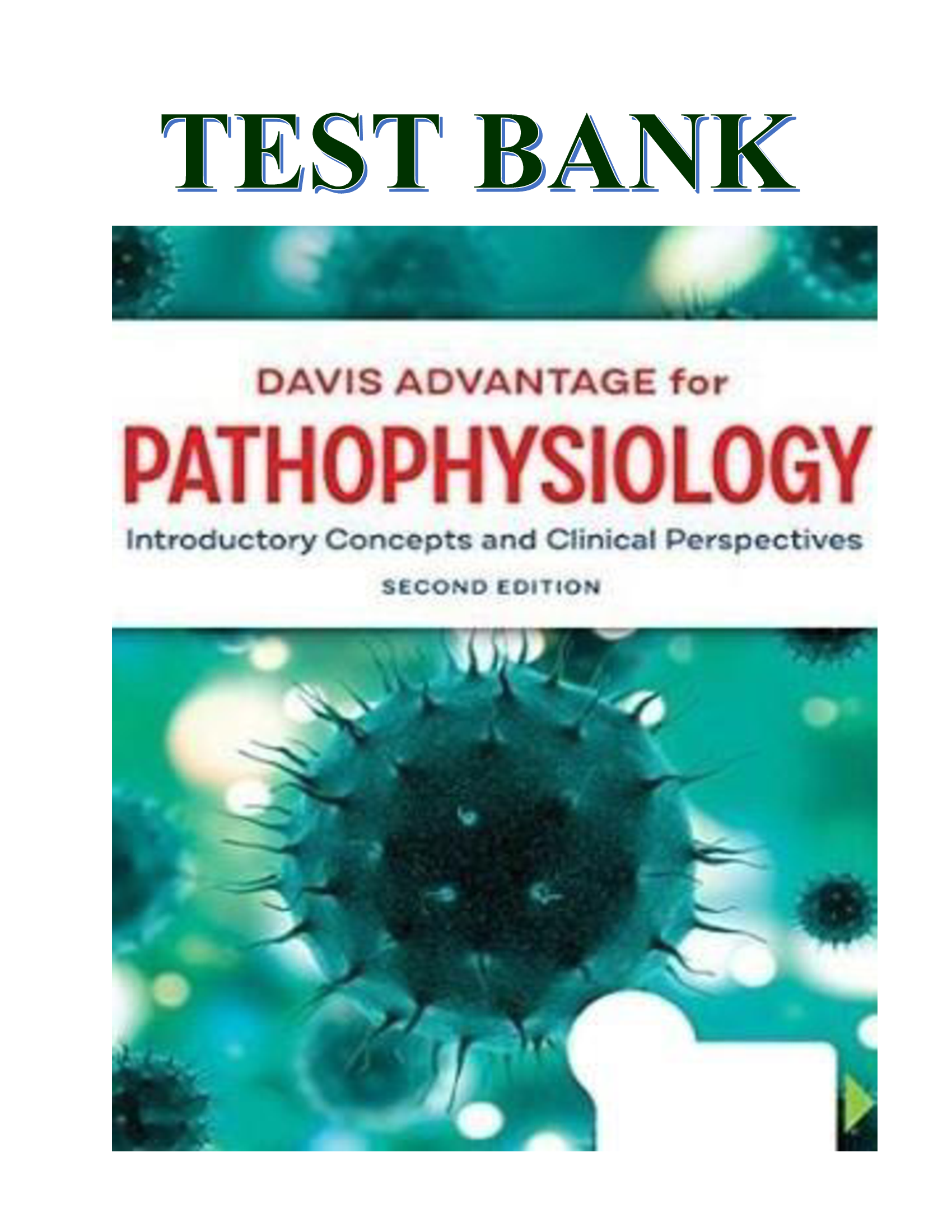 TEST BANK FOR PATHOPHYSIOLOGY INTRODUCTORY CONCEPTS AND CLINICAL PERSPECTIVES 2ND EDITION CAPRIOTTI ALL CHAPTERS COVERED