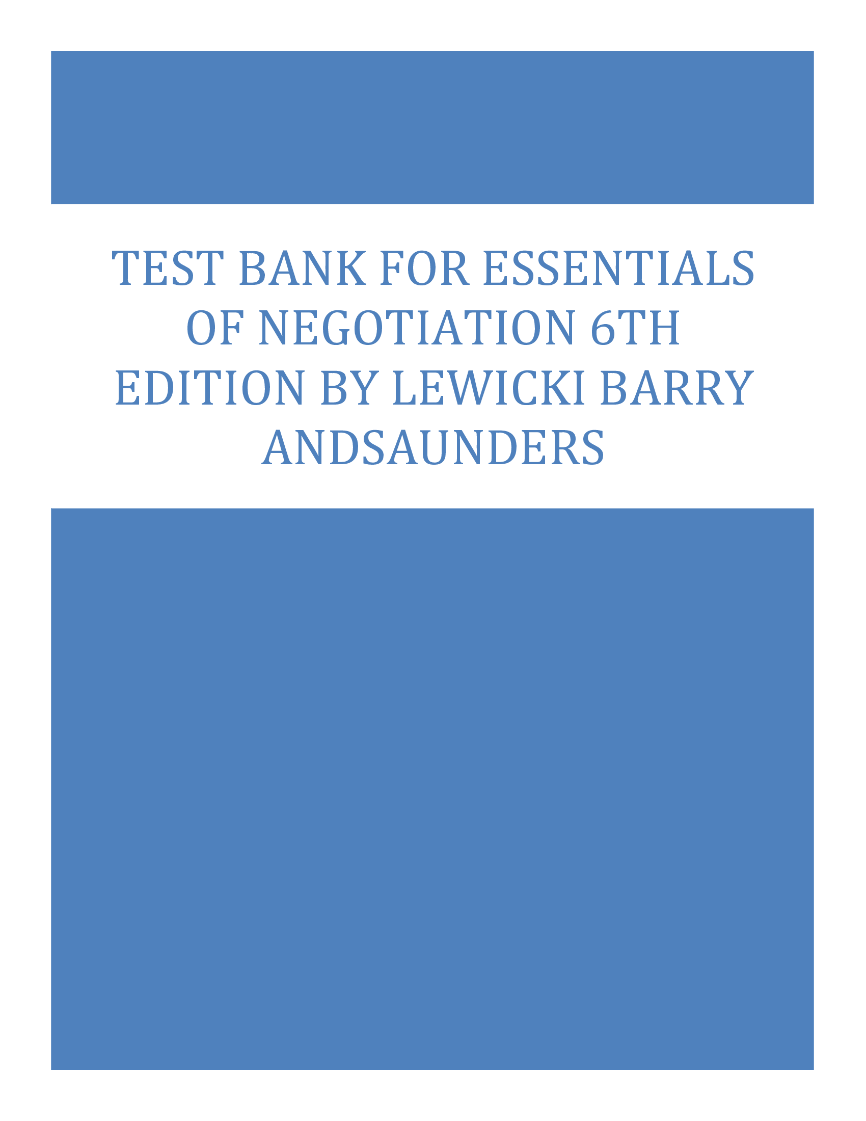 Test Bank for Essentials of Negotiation 6th Edition by Lewicki Barry and Saunders