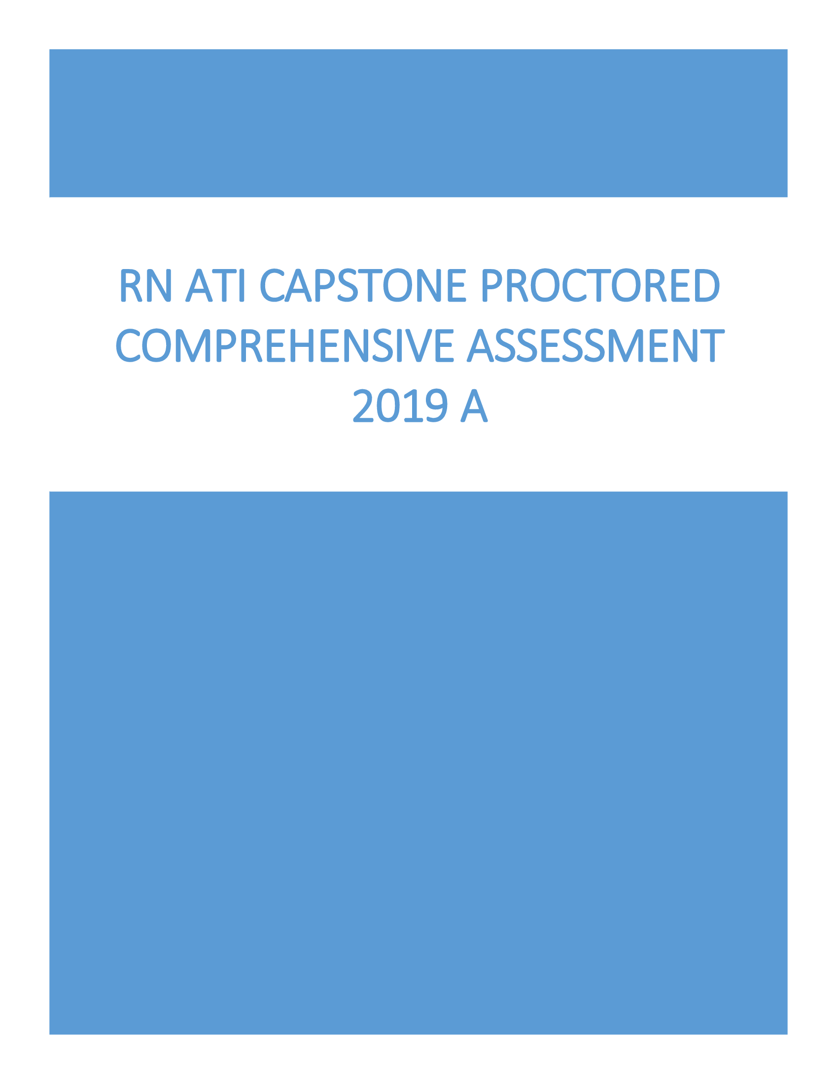 RN ATI capstone proctored comprehensive assessment 2019 A