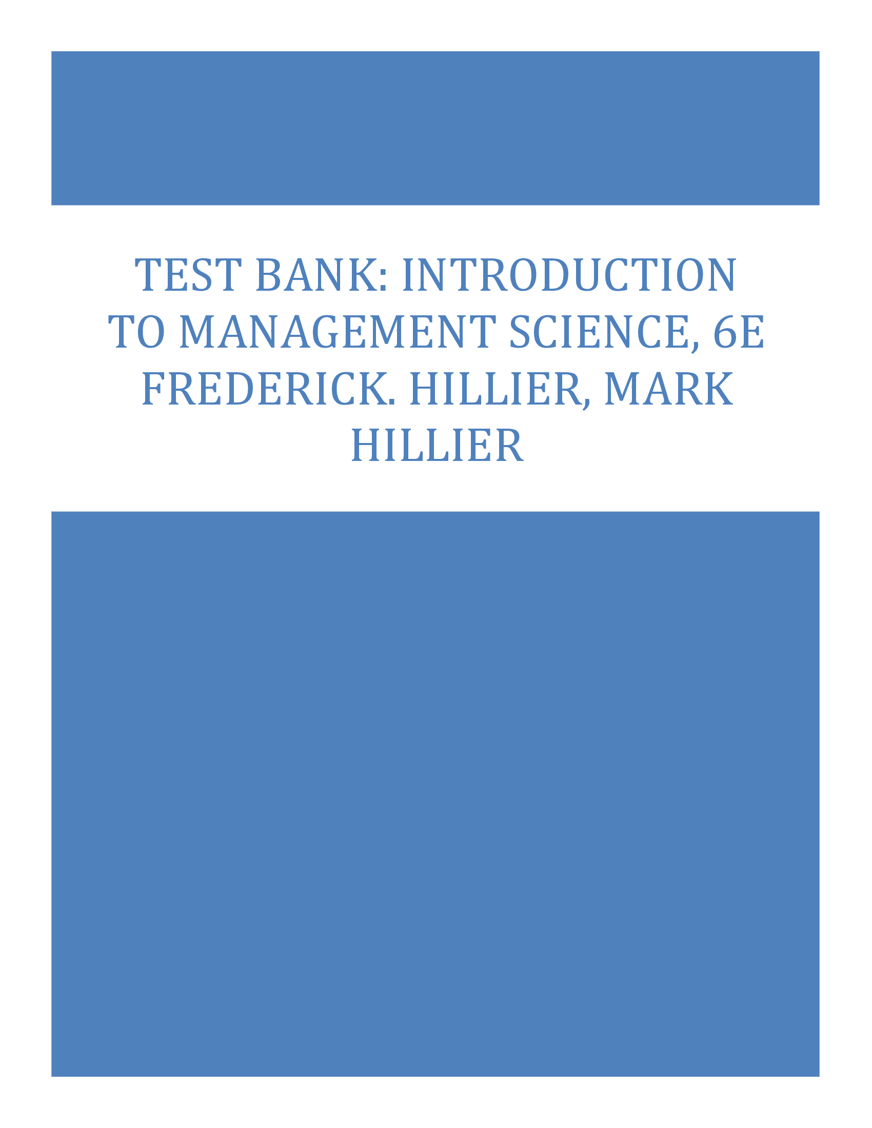 Test Bank for Introduction to Management Science, 6e Frederick. Hillier, Mark Hillier